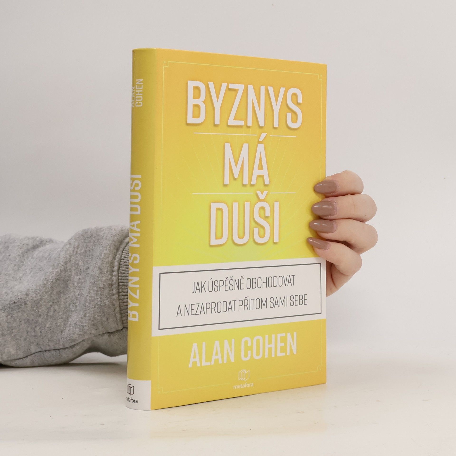 Alan Cohen Byznys má duši