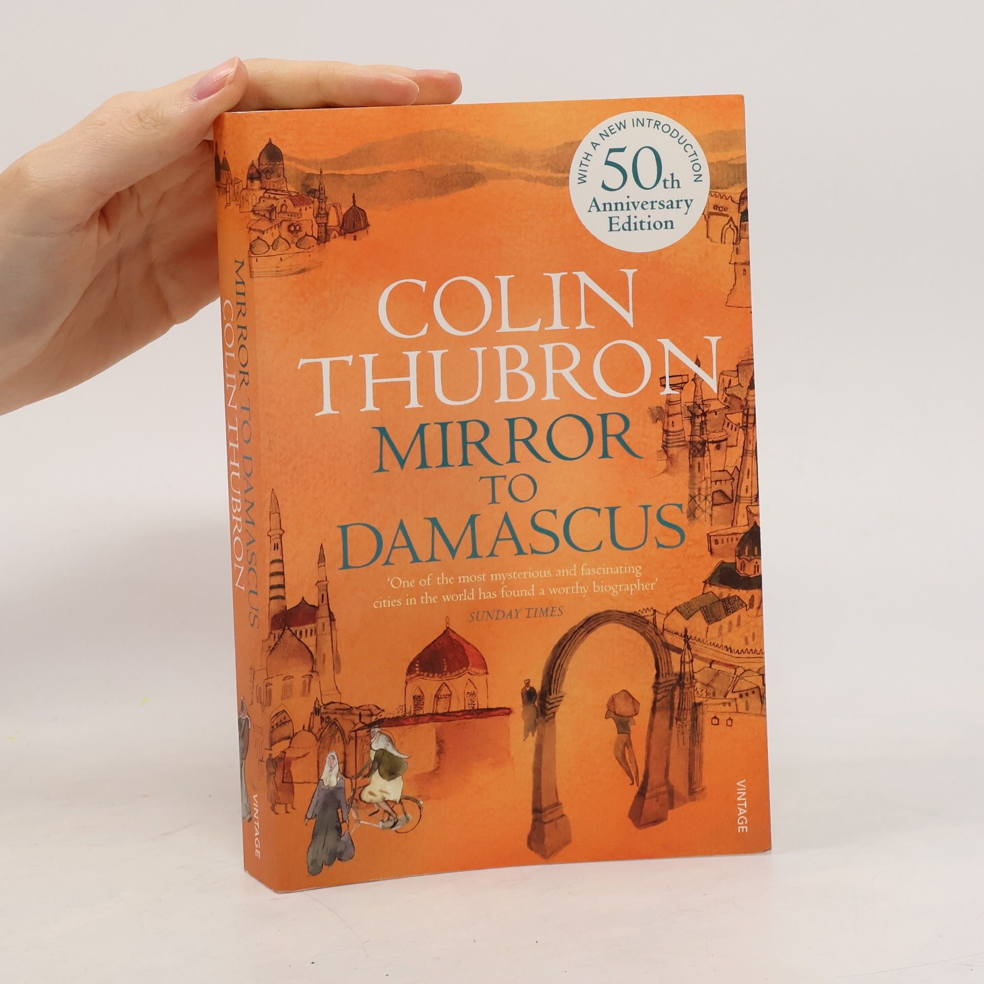 Colin Thubron Mirror To Damascus