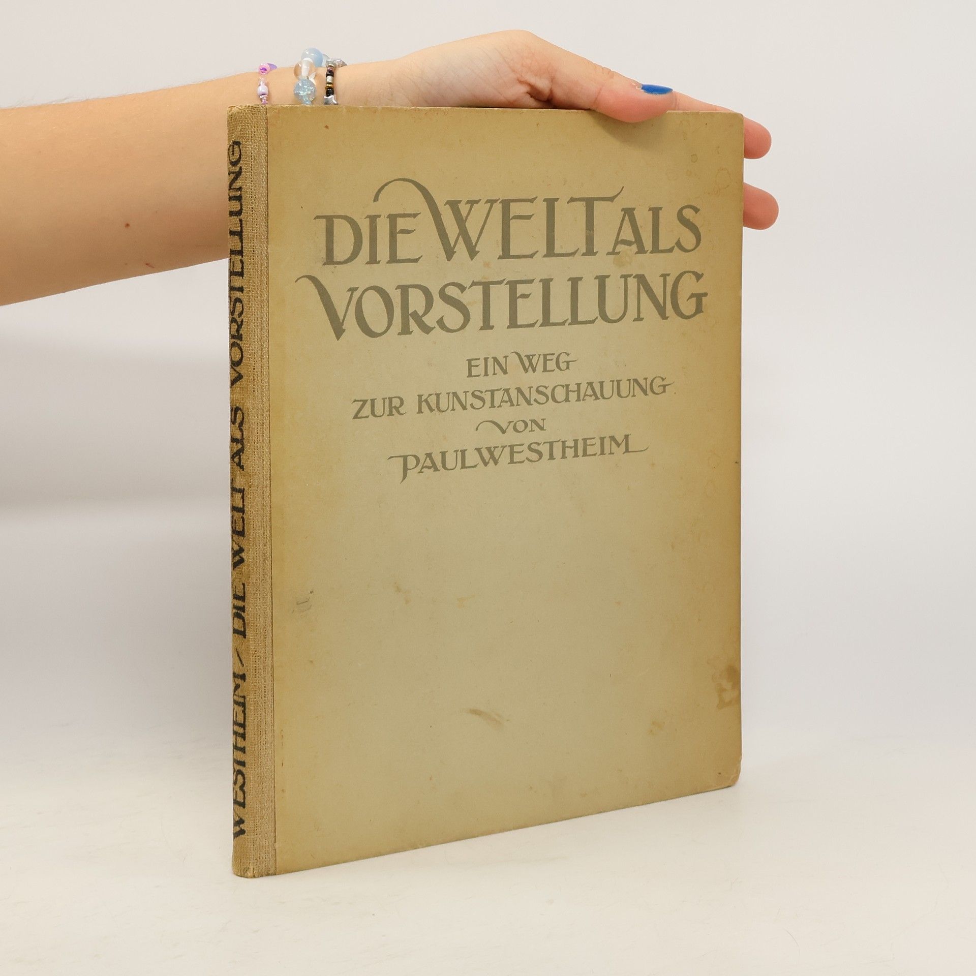 Paul Westheim Die Welt als Vorstellung