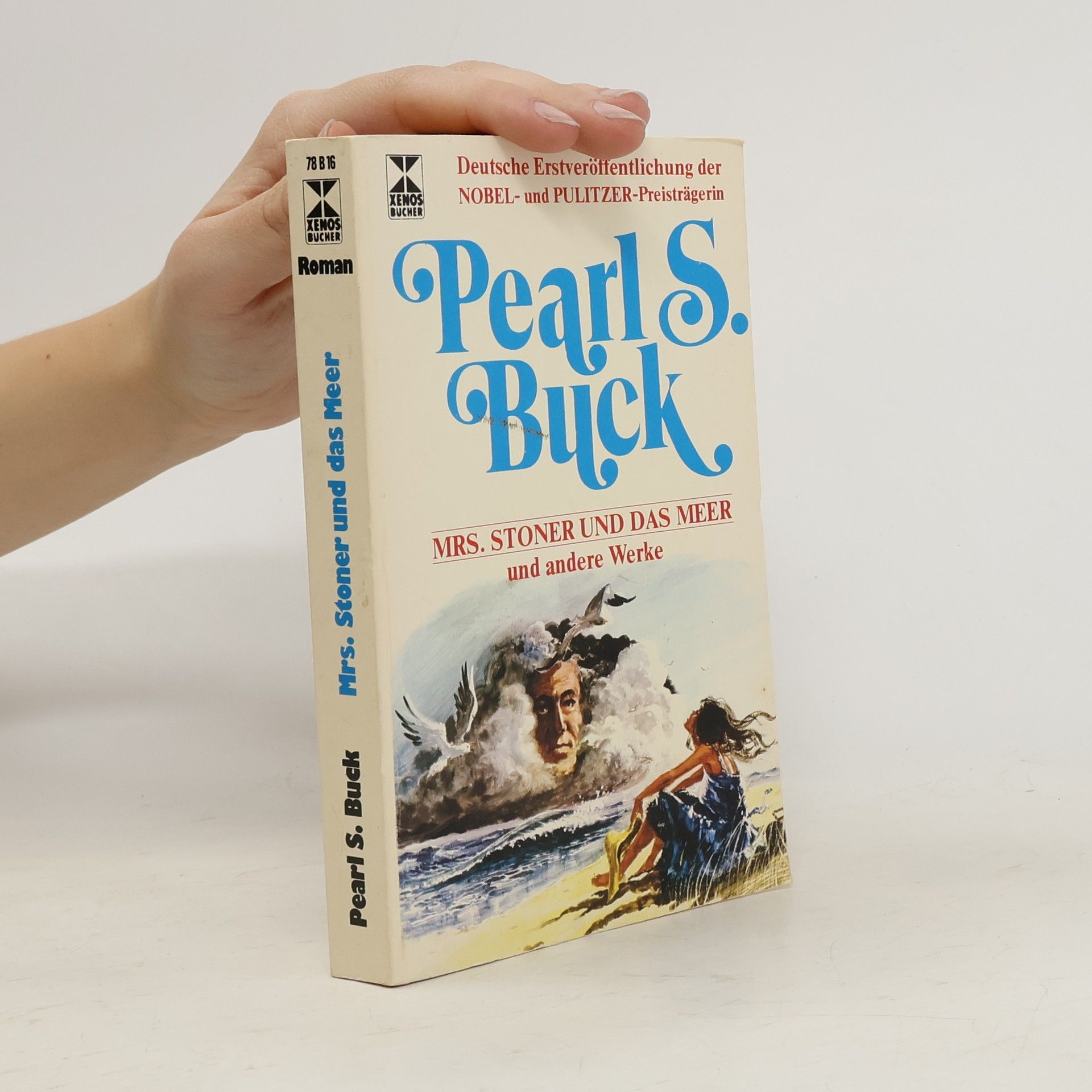 Pearl S. Buck Mrs. Stoner und das Meer und andere Werke