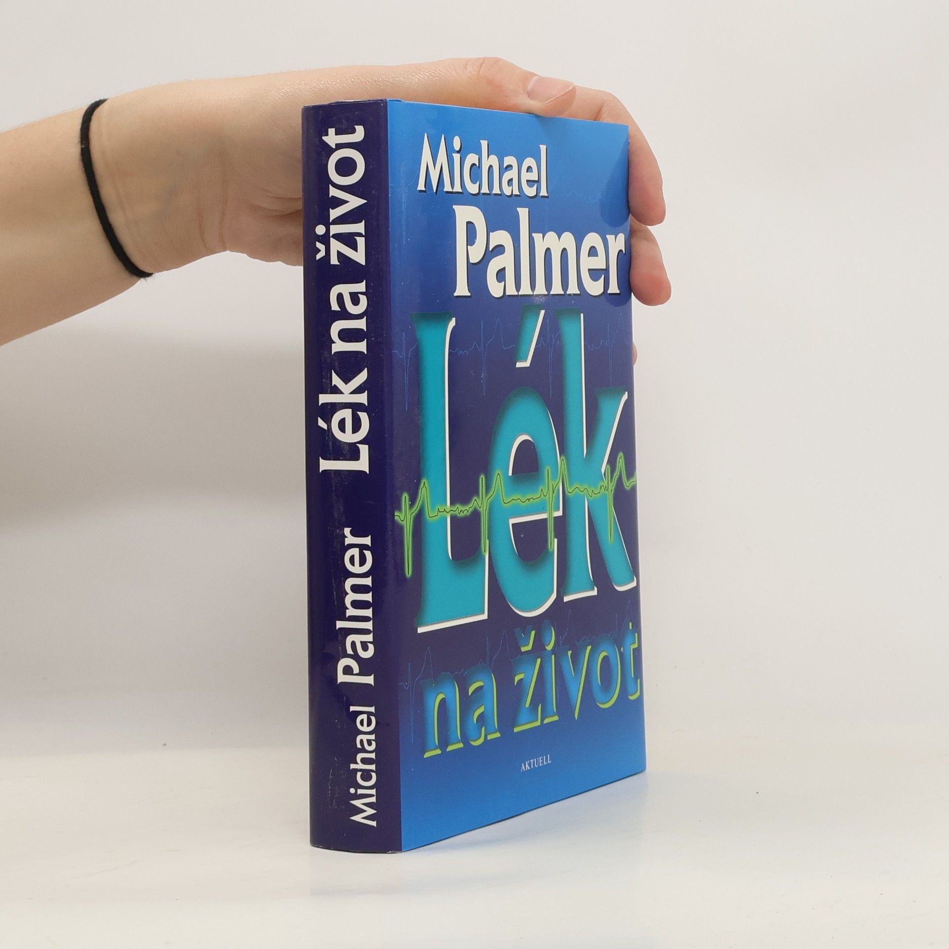 Michael Palmer Lék na život