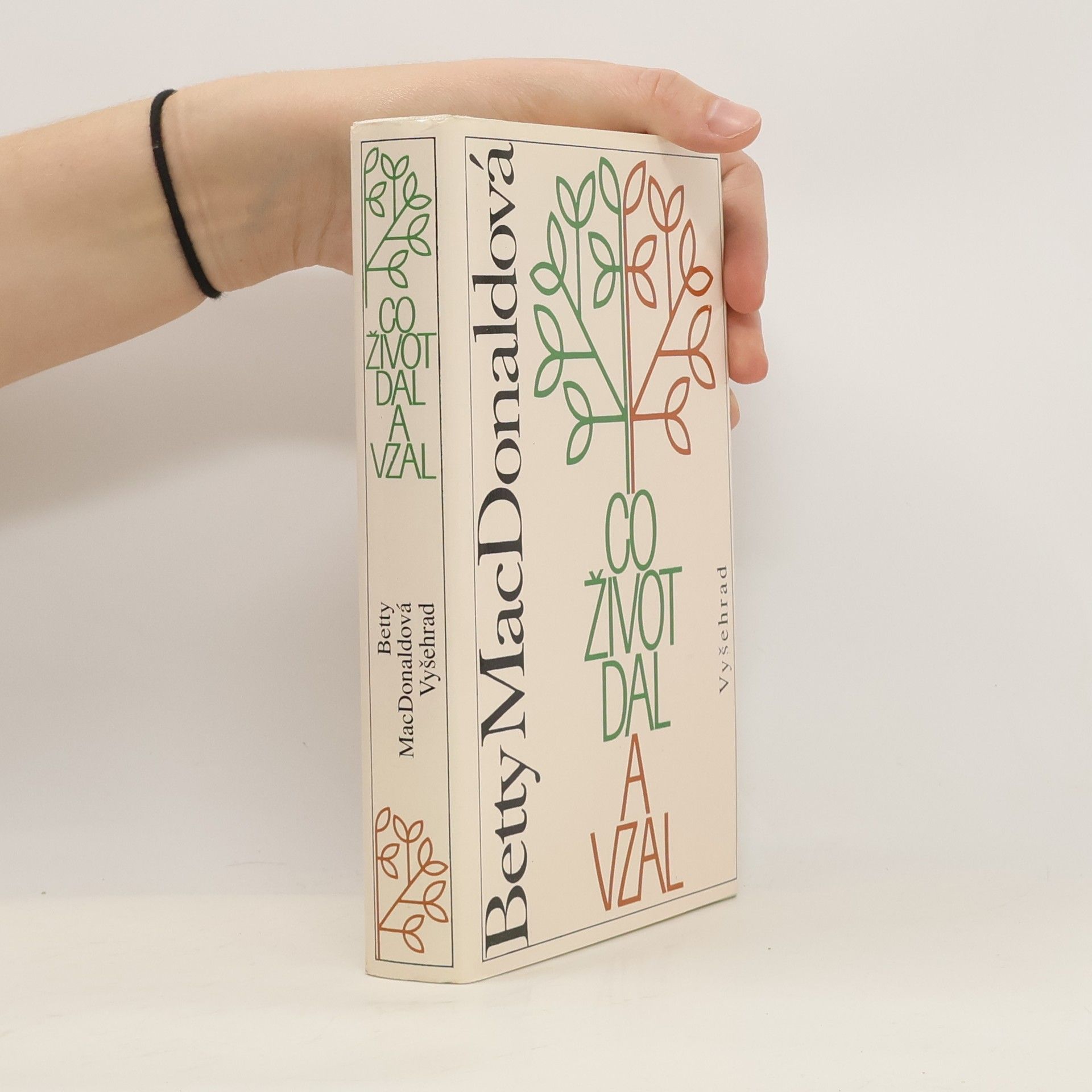 Co život dal a vzal