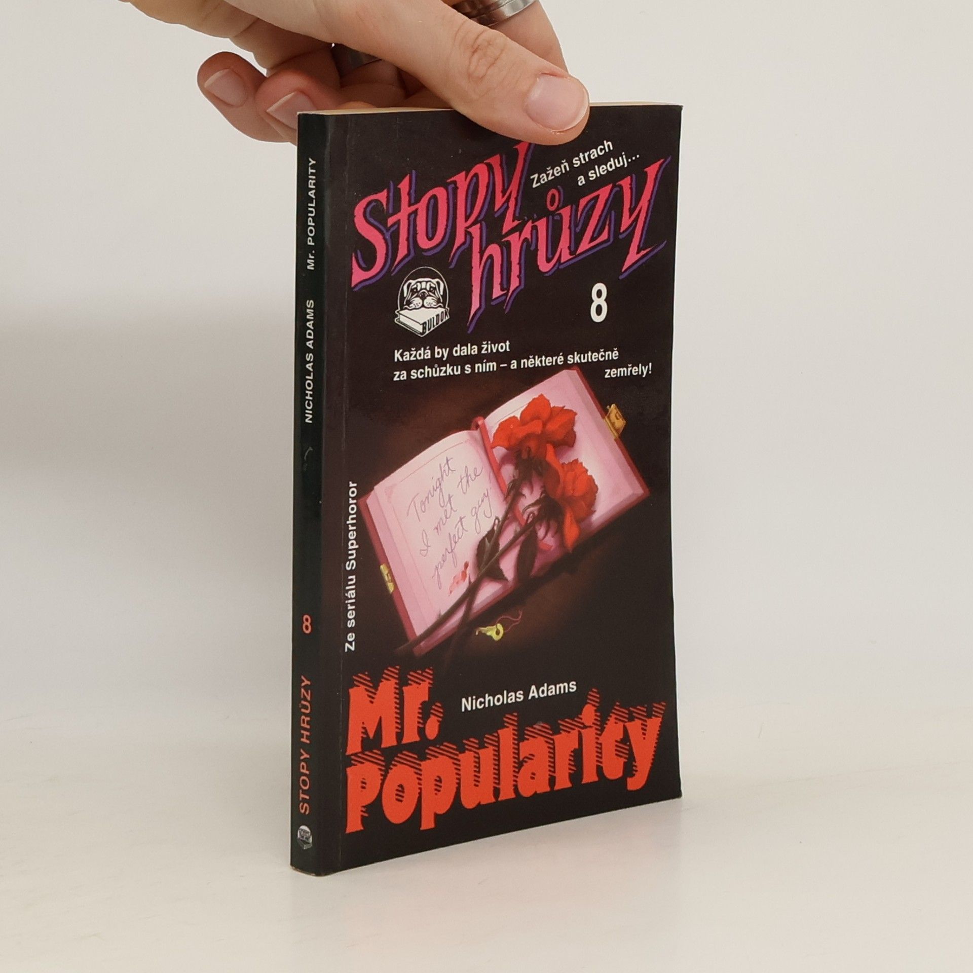 James D. MacDonald Mr. Popularity - Stopy hrůzy 8