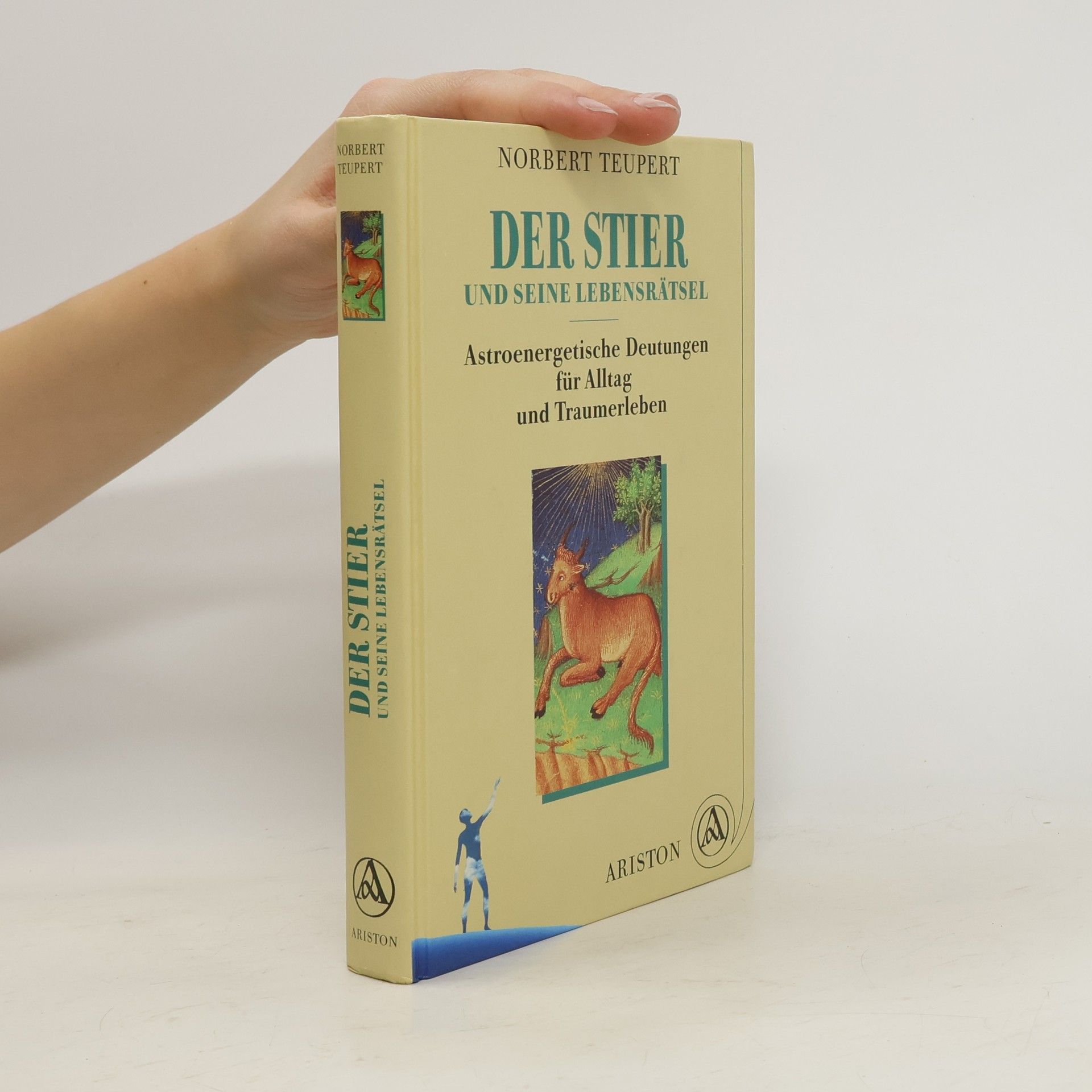 Norbert Teupert Der Stier und seine Lebensrätsel