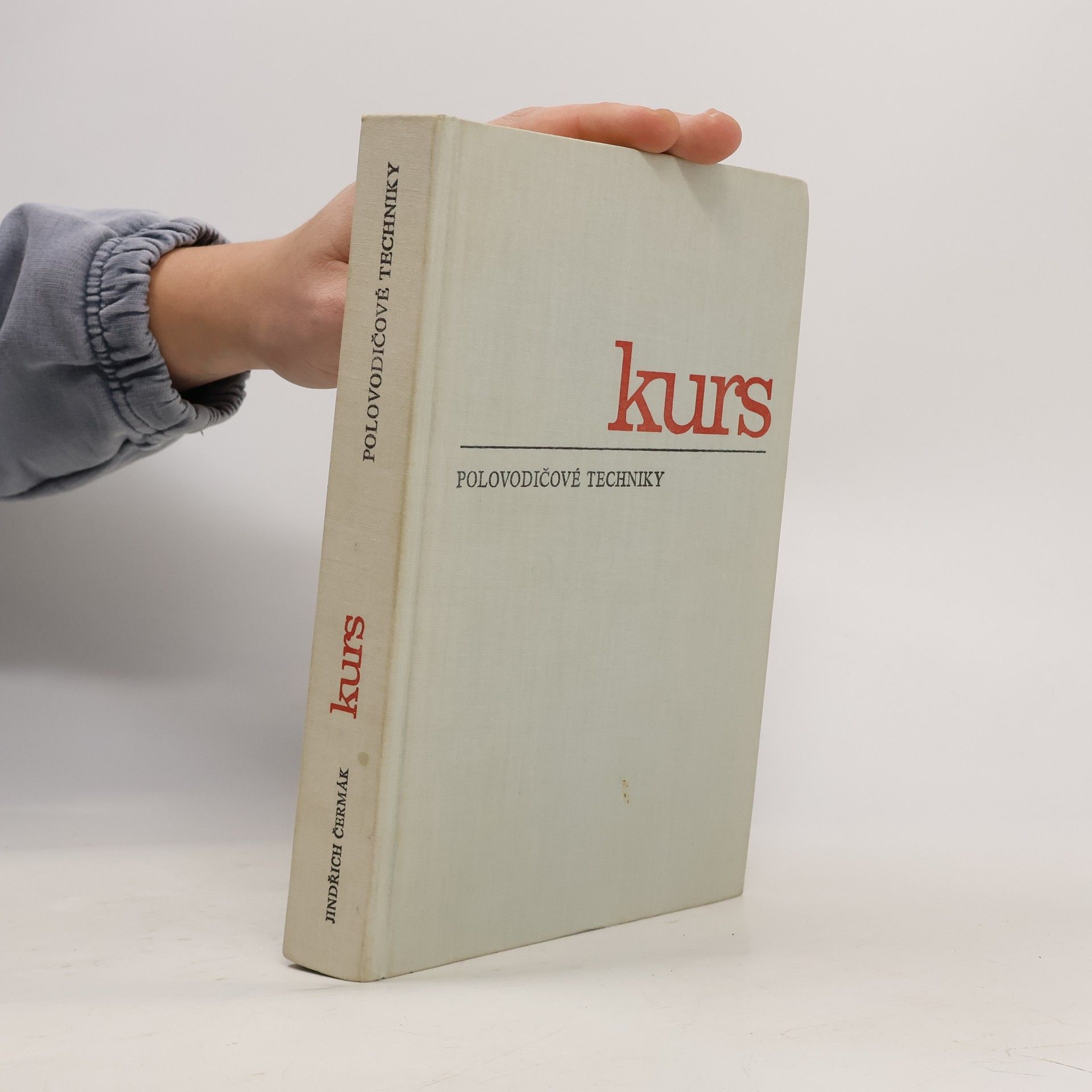 Jindřich Čermák Kurs. Polovodičové techniky