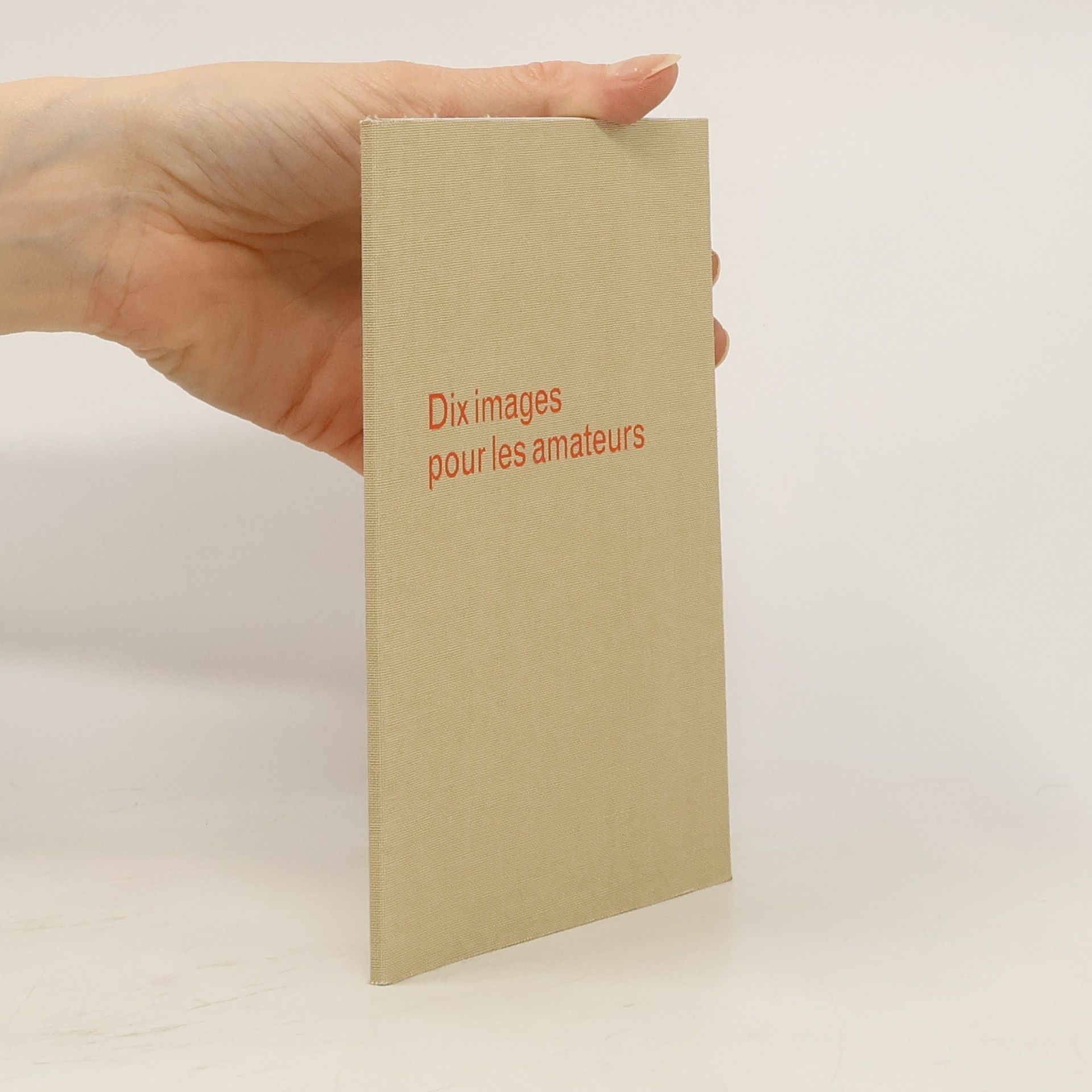 Collectif d'auteurs Dix images pour les amateurs