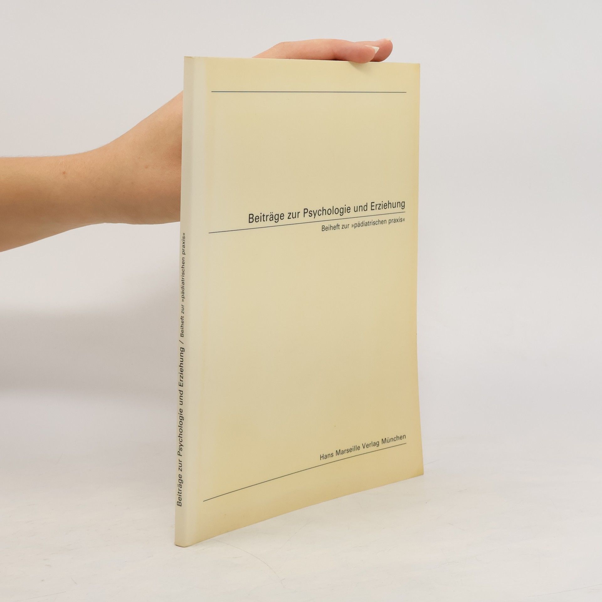 Paul Schweier Beitrage zur Psychologie und Erziehung