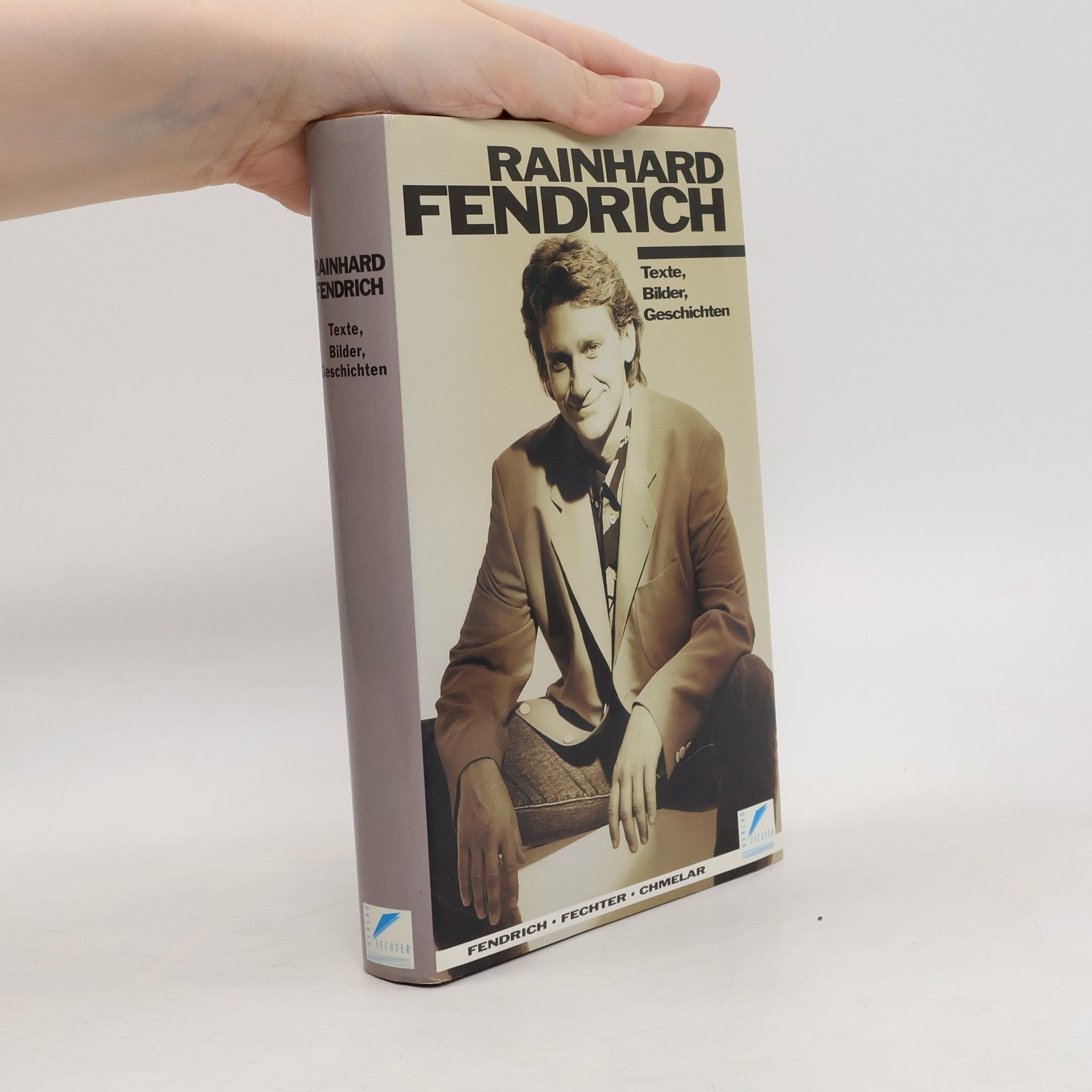 Rainhard Fendrich Texte, Bilder, Geschichten