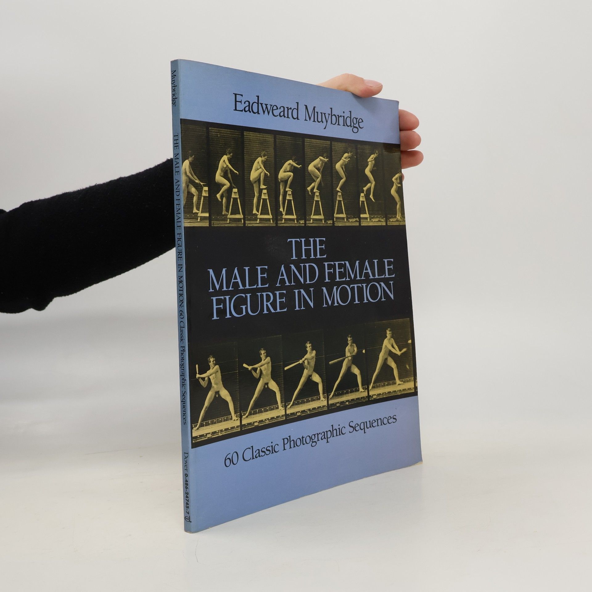 Eadweard Muybridge The Male and Female Figure in Motion