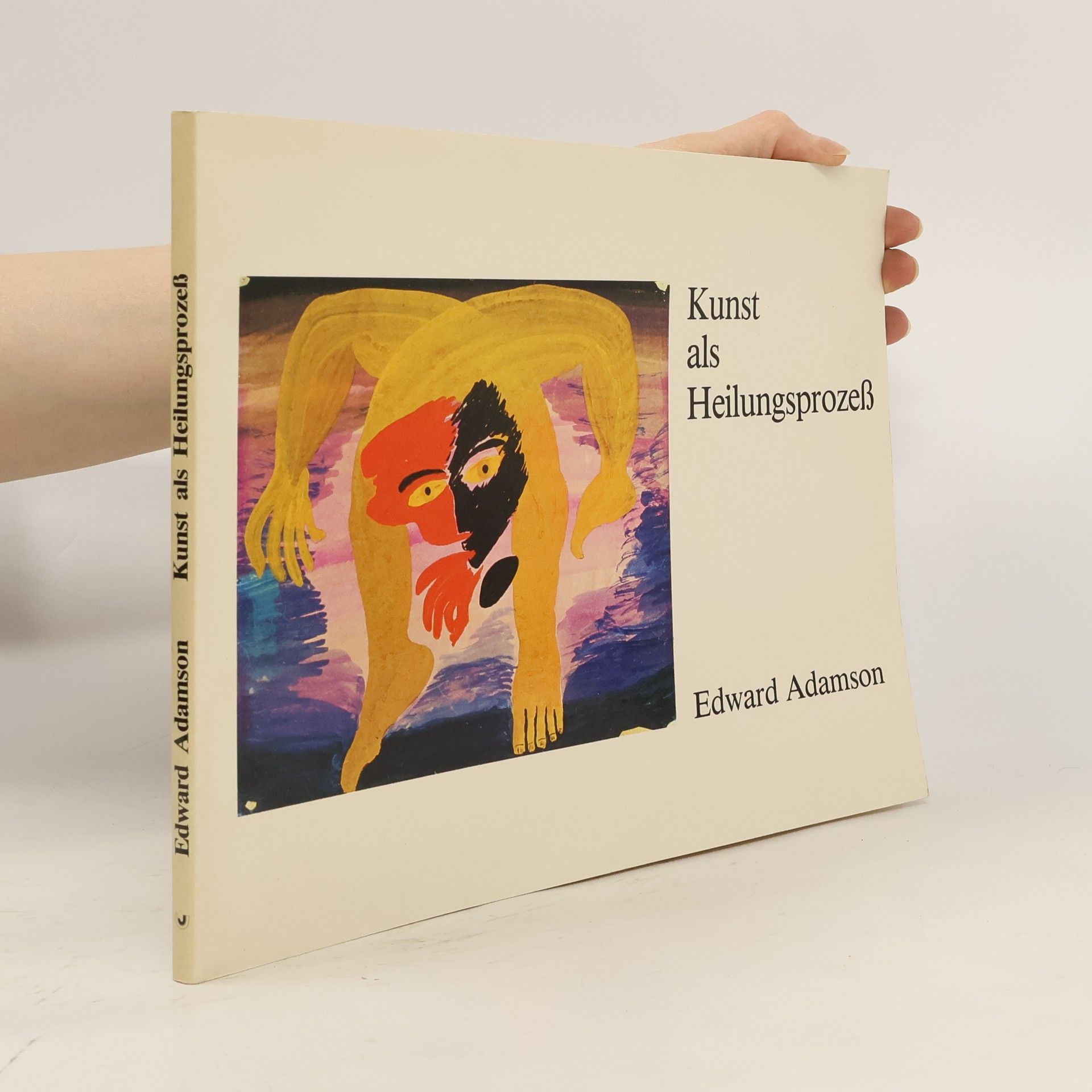 Edward Adamson Kunst als Heilungsprozess