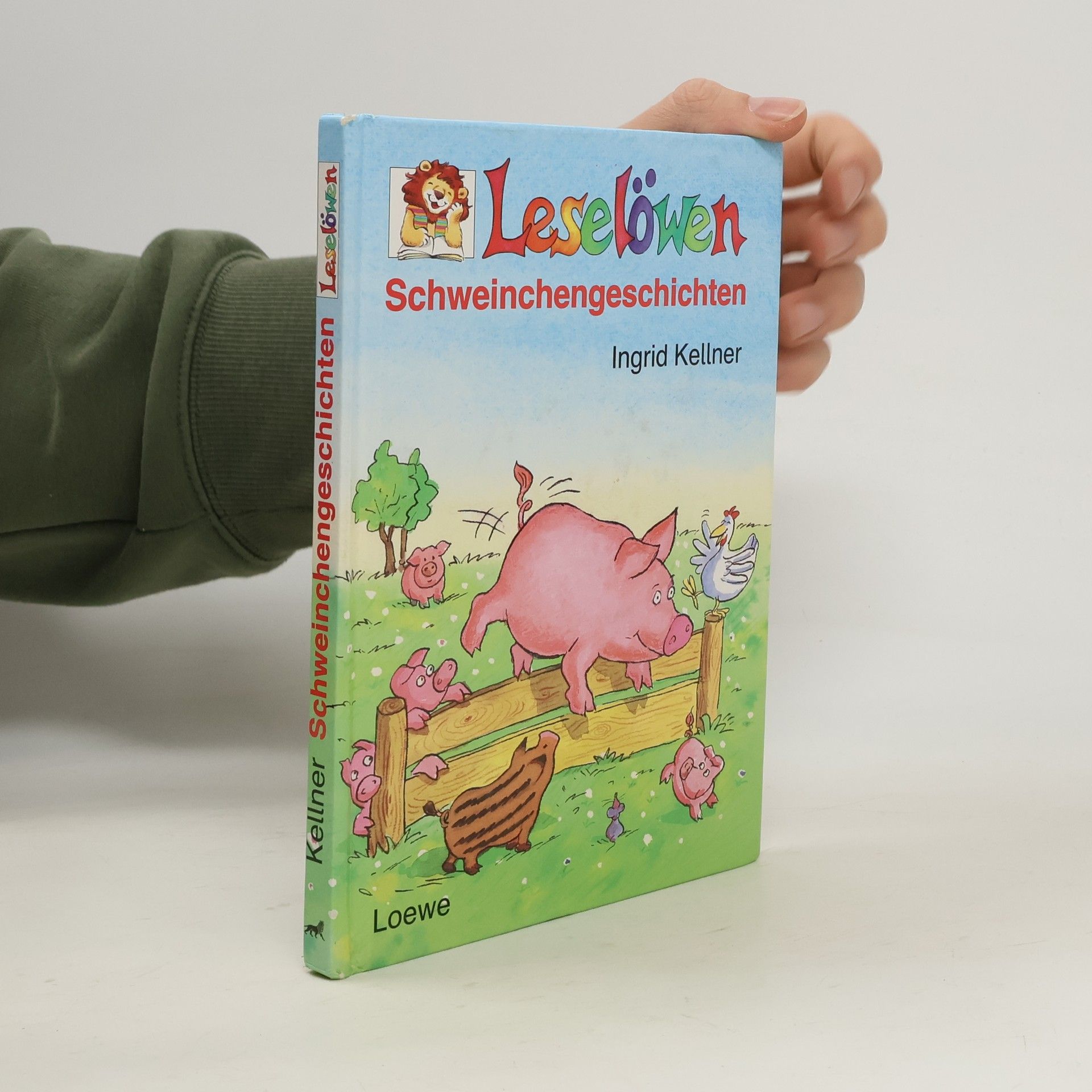 Ingrid Kellner Leselöwen-Schweinchengeschichten