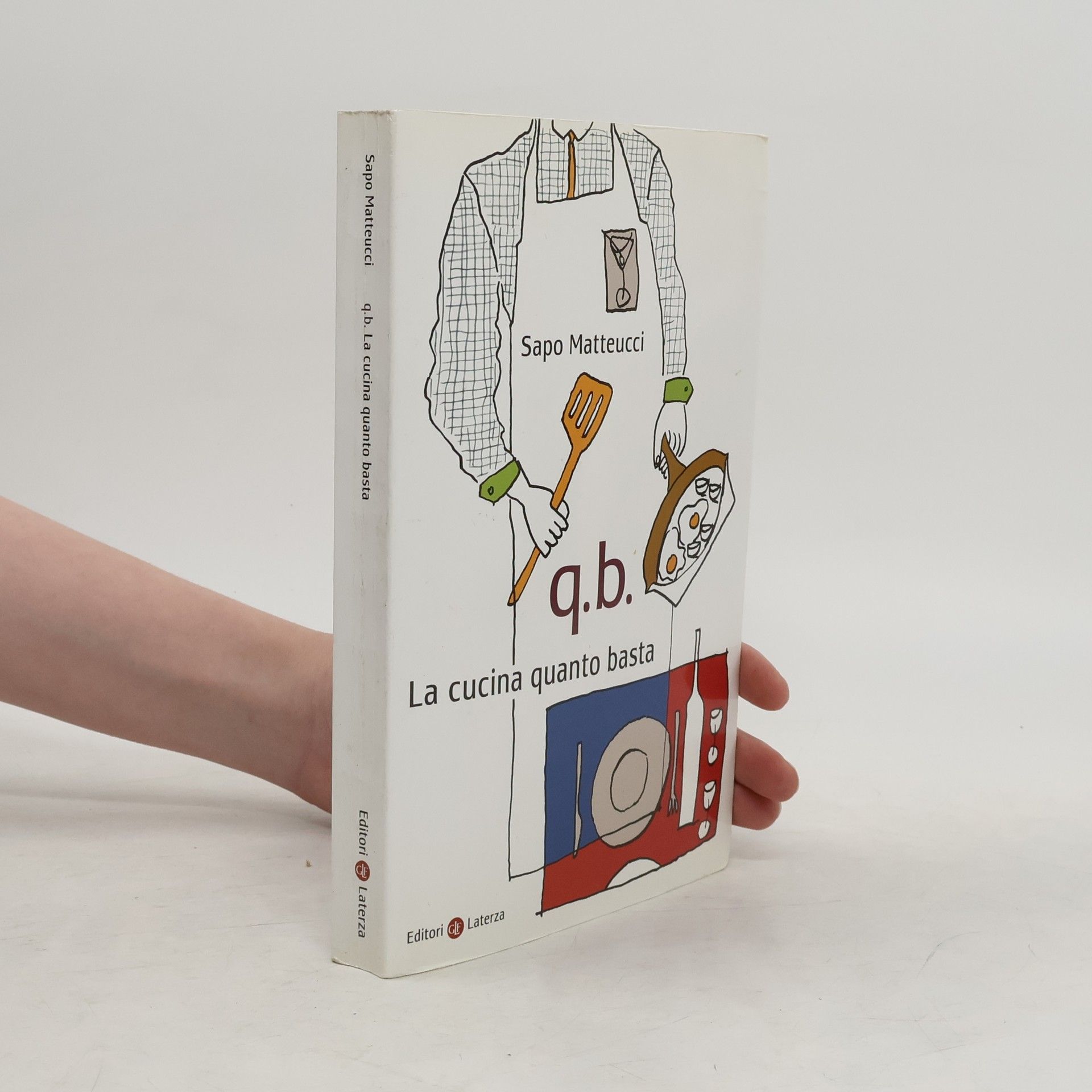 Sapo Matteucci Q.B. La cucina quanto basta