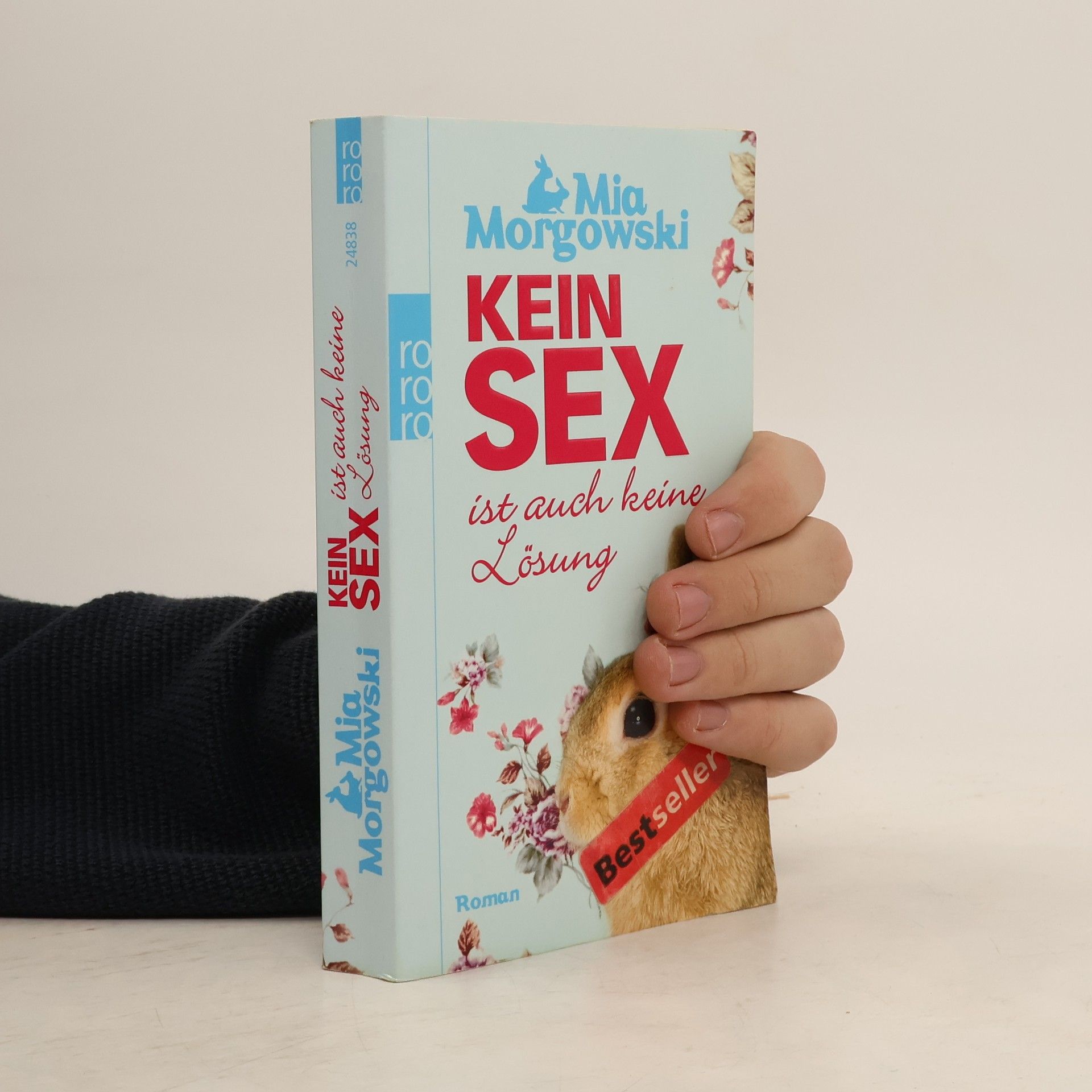 Mia Morgowski Kein Sex ist auch keine Lösung