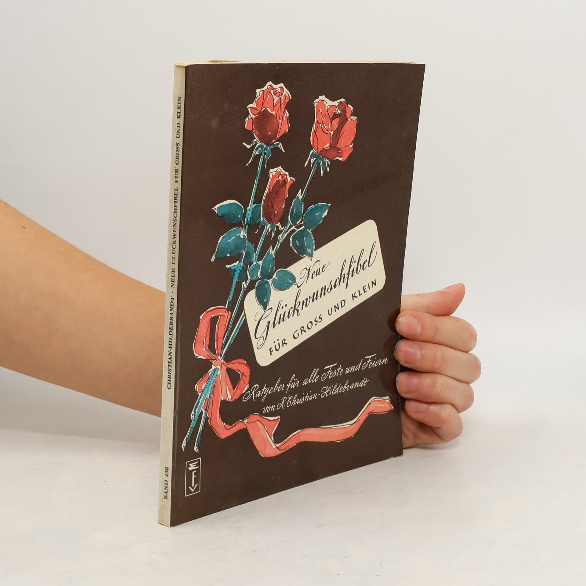 Renée Christian Hildebrandt Neue Glückwunschfibel für Gross und Klein