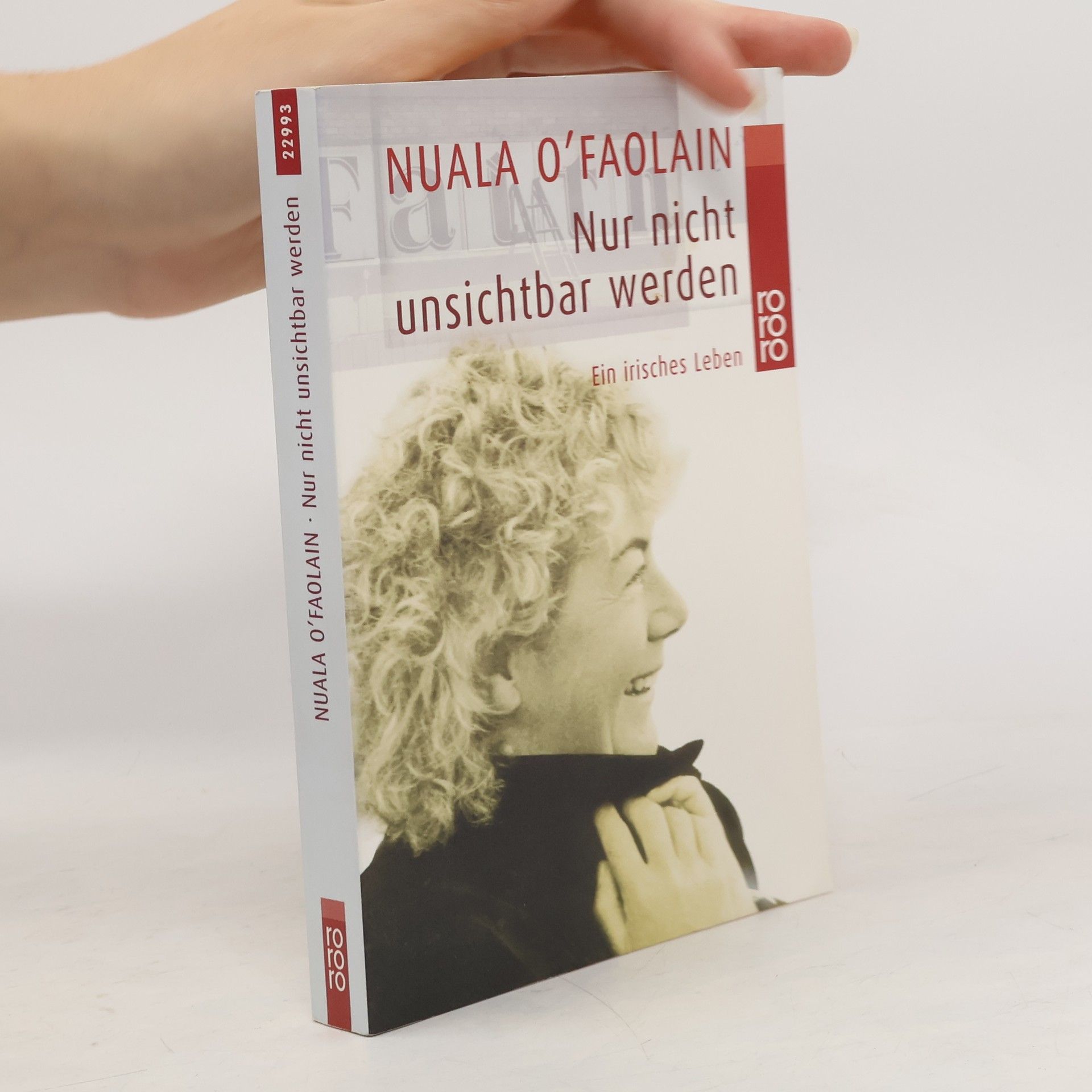 Nuala O. Faolain Nur nicht unsichtbar werden