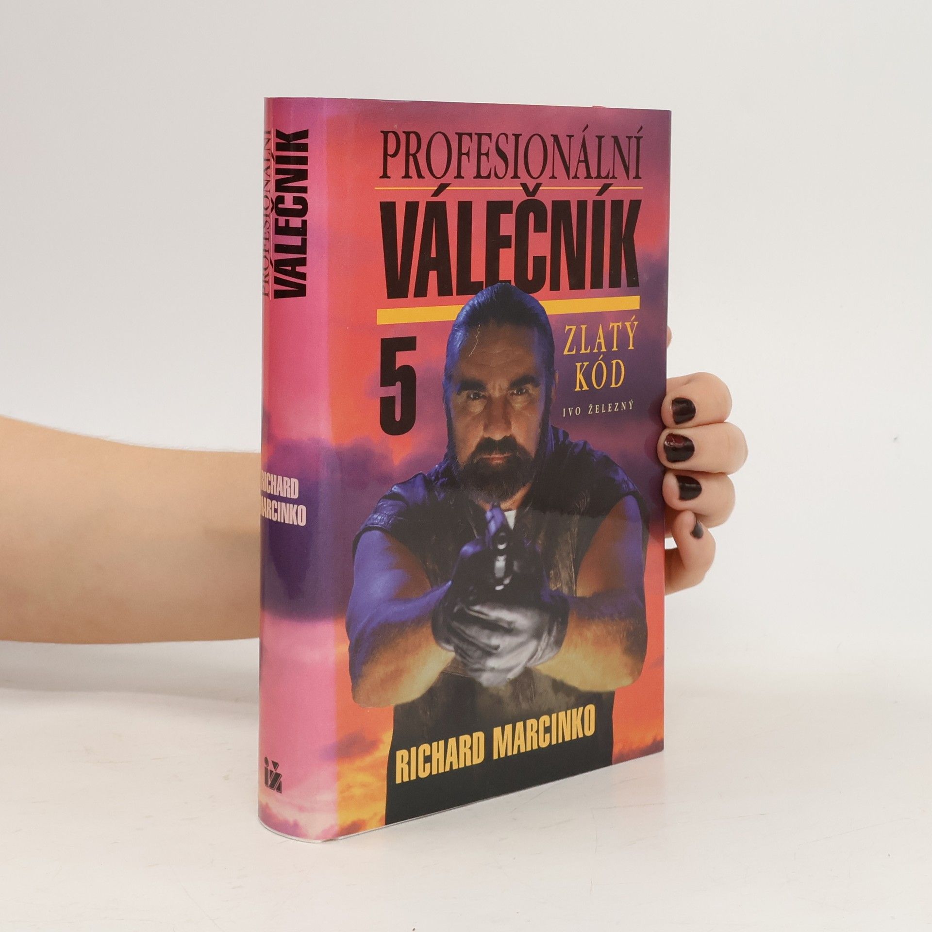 Richard Marcinko Profesionální válečník V. Zlatý kód