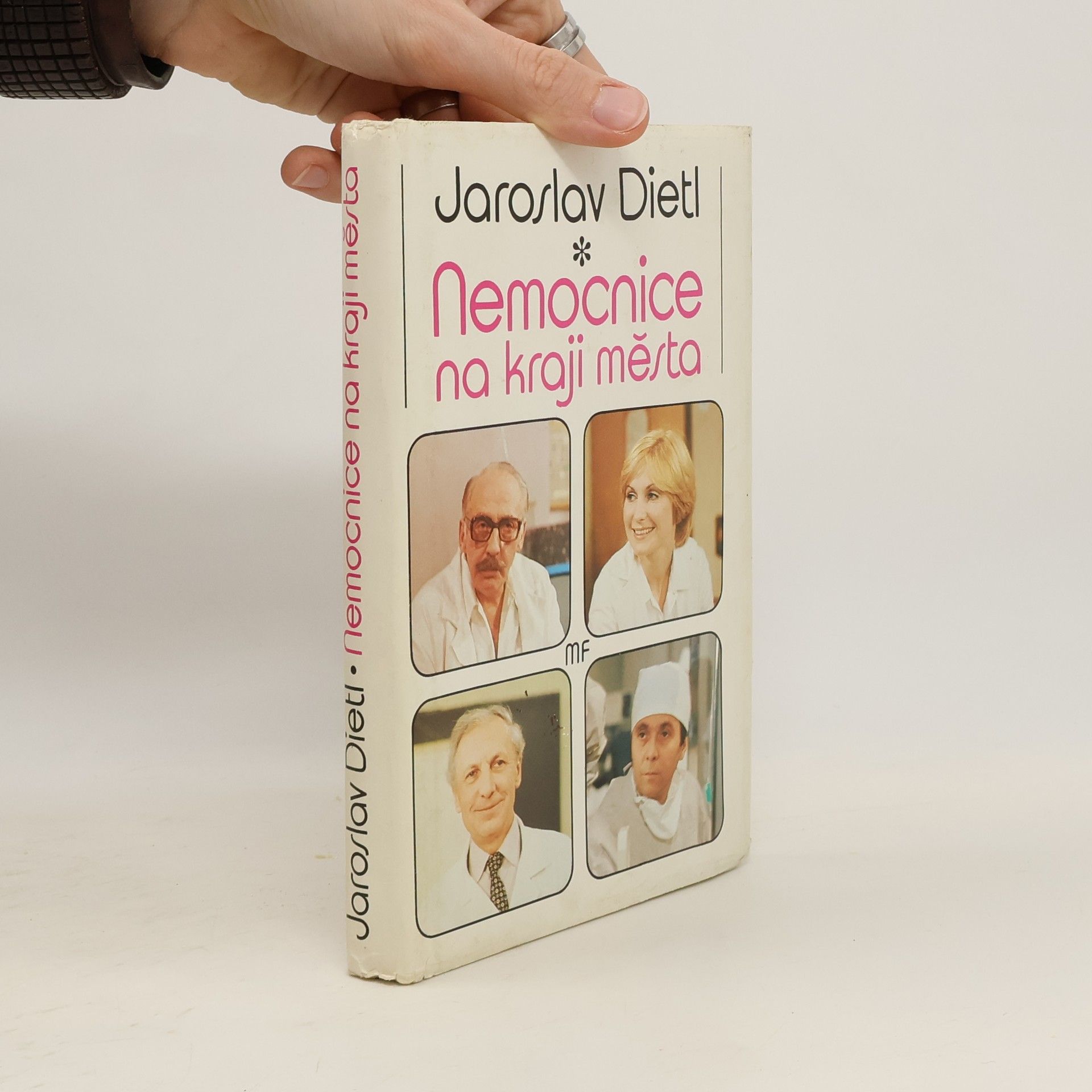 Jaroslav Dietl Nemocnice na kraji města