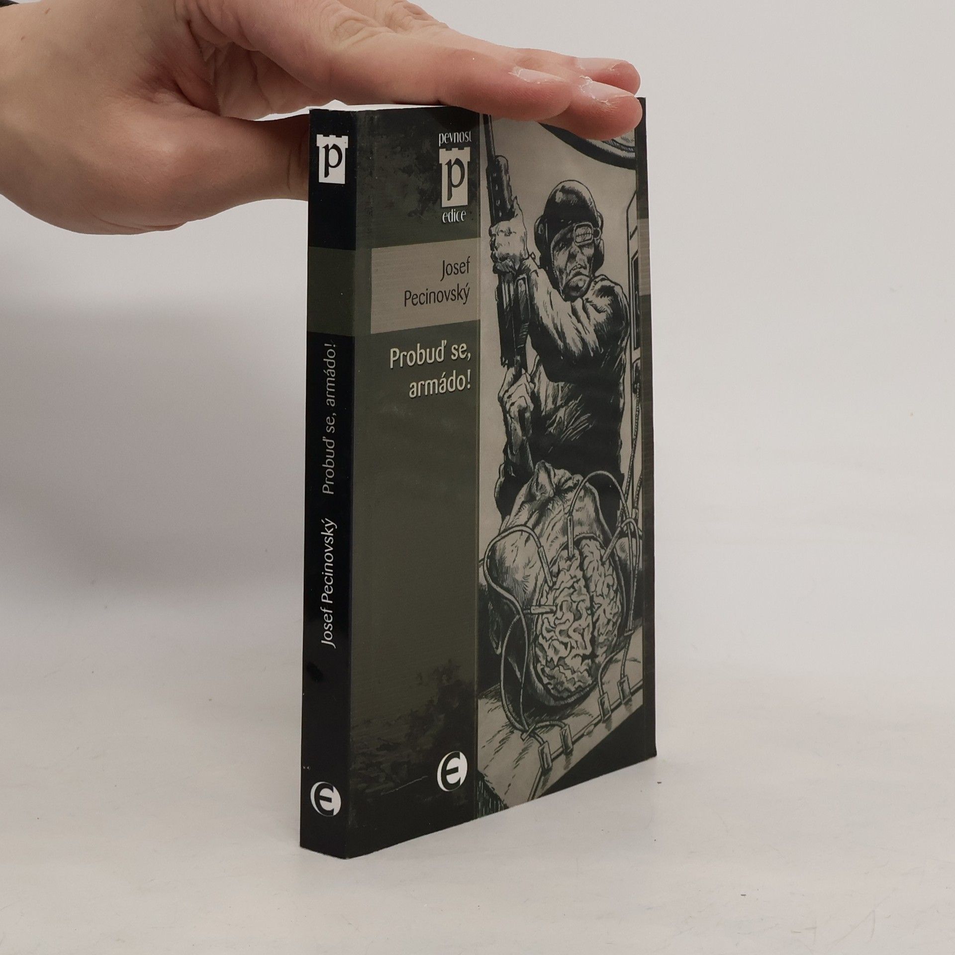 Josef Pecinovský Probuď se, armádo!