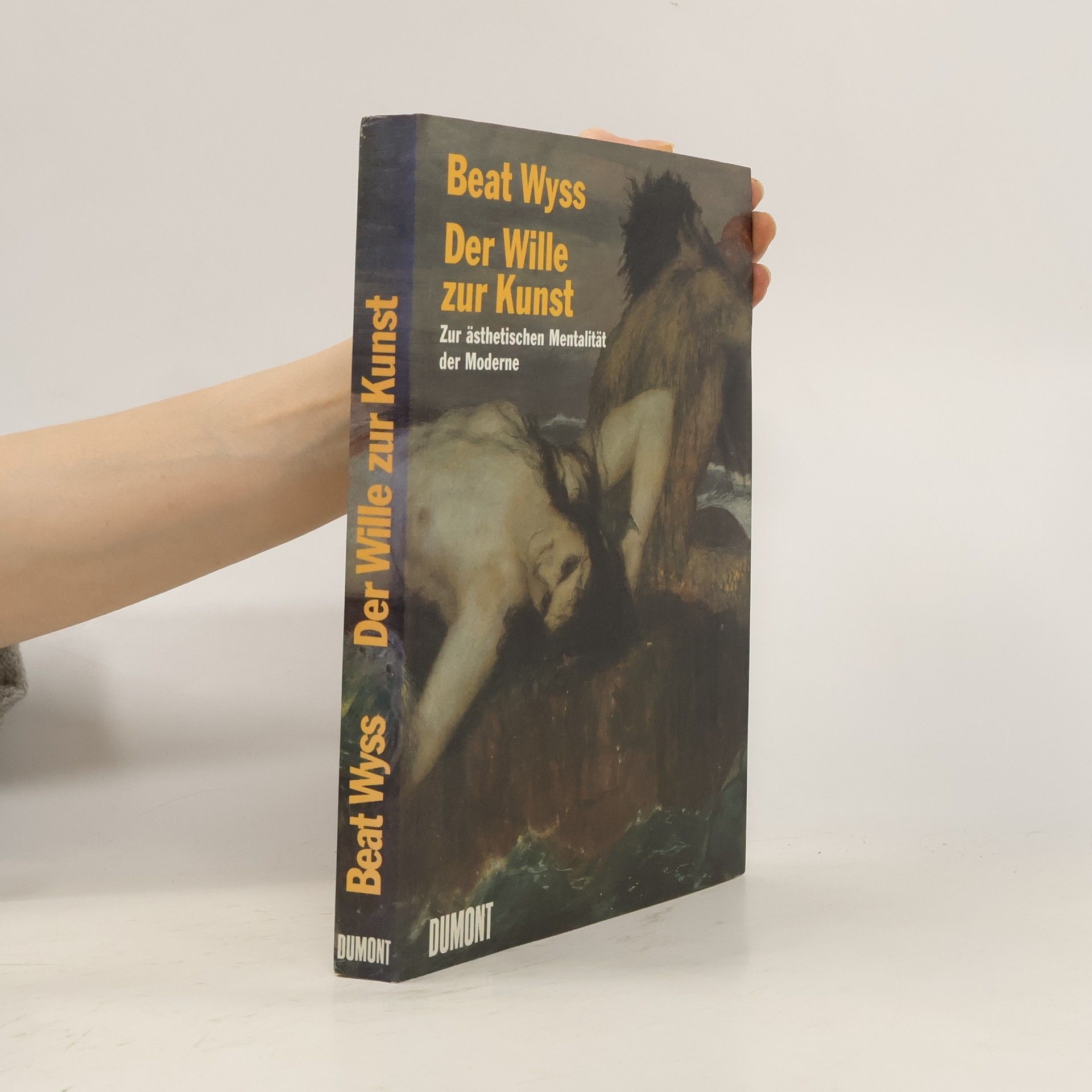 Beat Wyss Der Wille zur Kunst