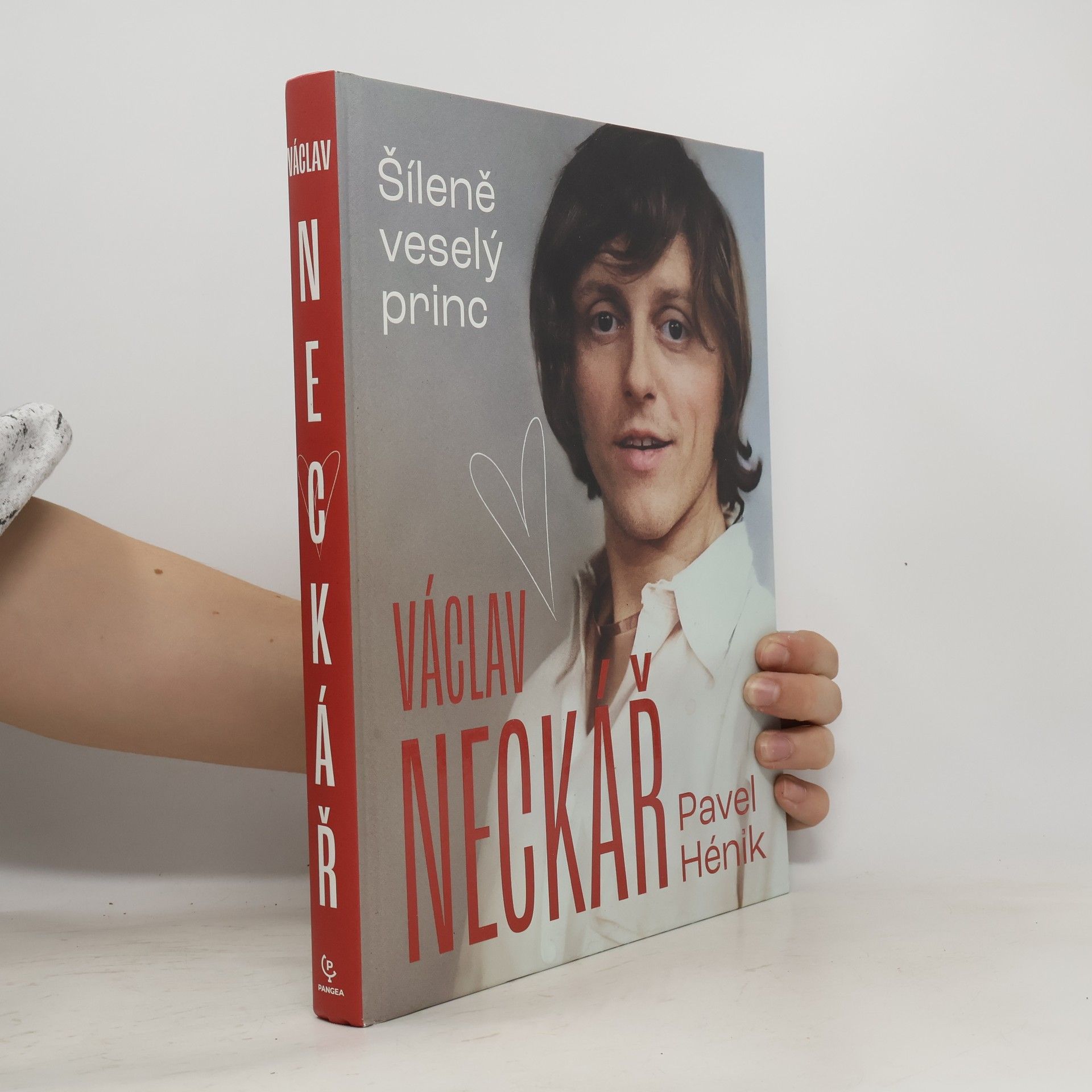 Pavel Hénik Václav Neckář. Šíleně veselý princ