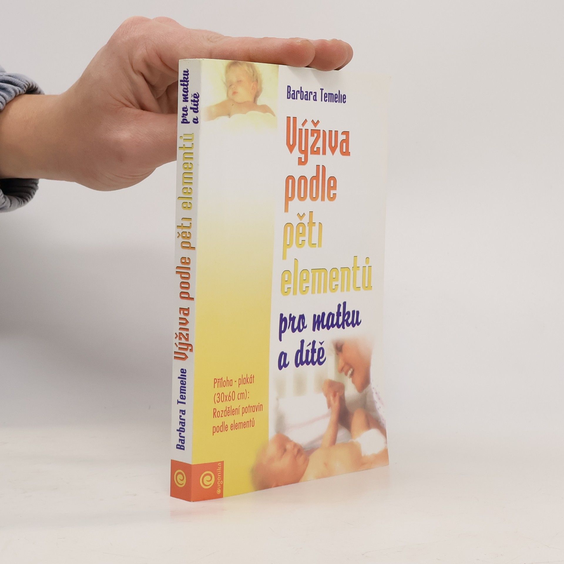 Barbara Temelie Výživa podle pěti elementů pro matku a dítě