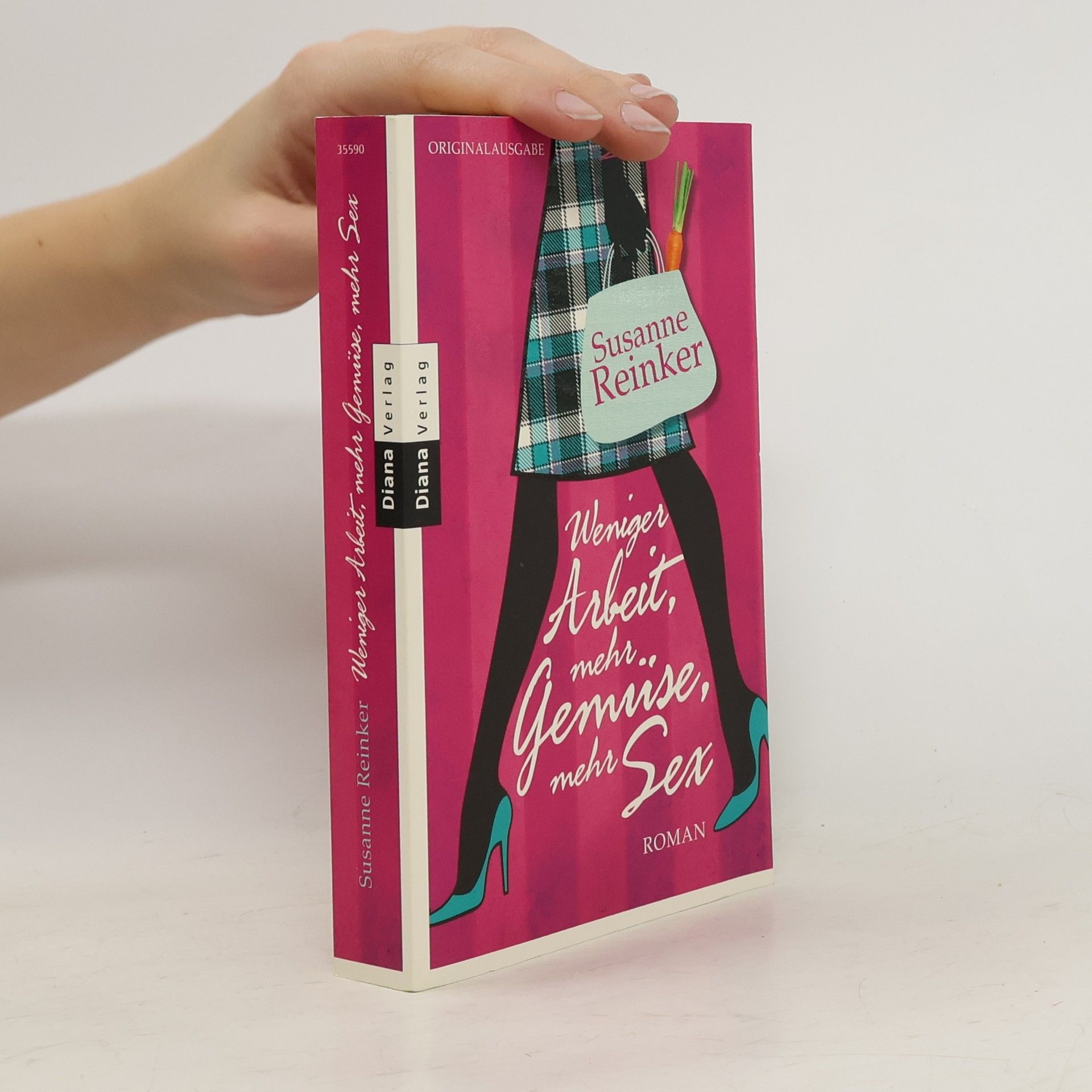 Susanne Reinker Weniger Arbeit, mehr Gemüse, mehr Sex