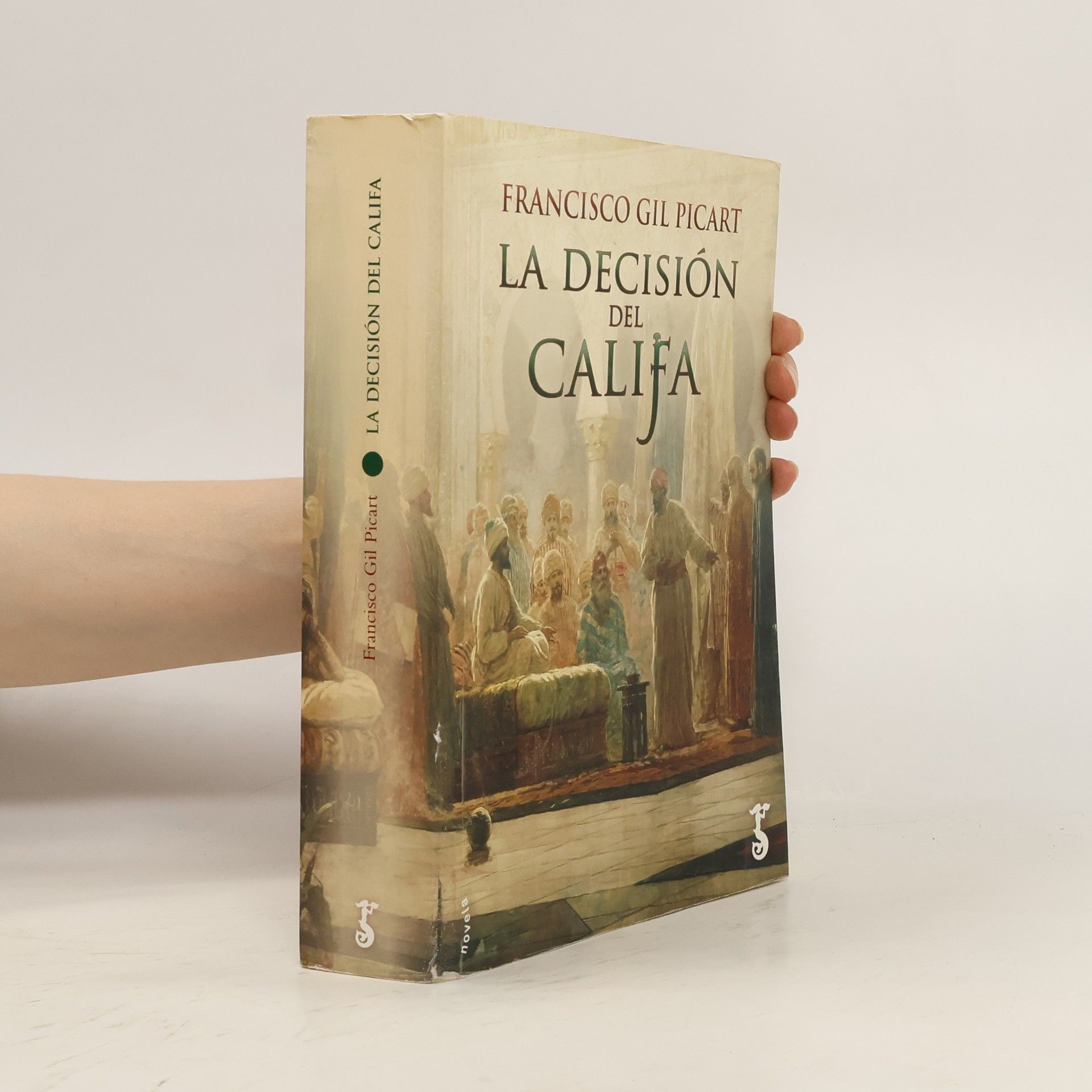Francisco José Gil Picart La decisión del califa