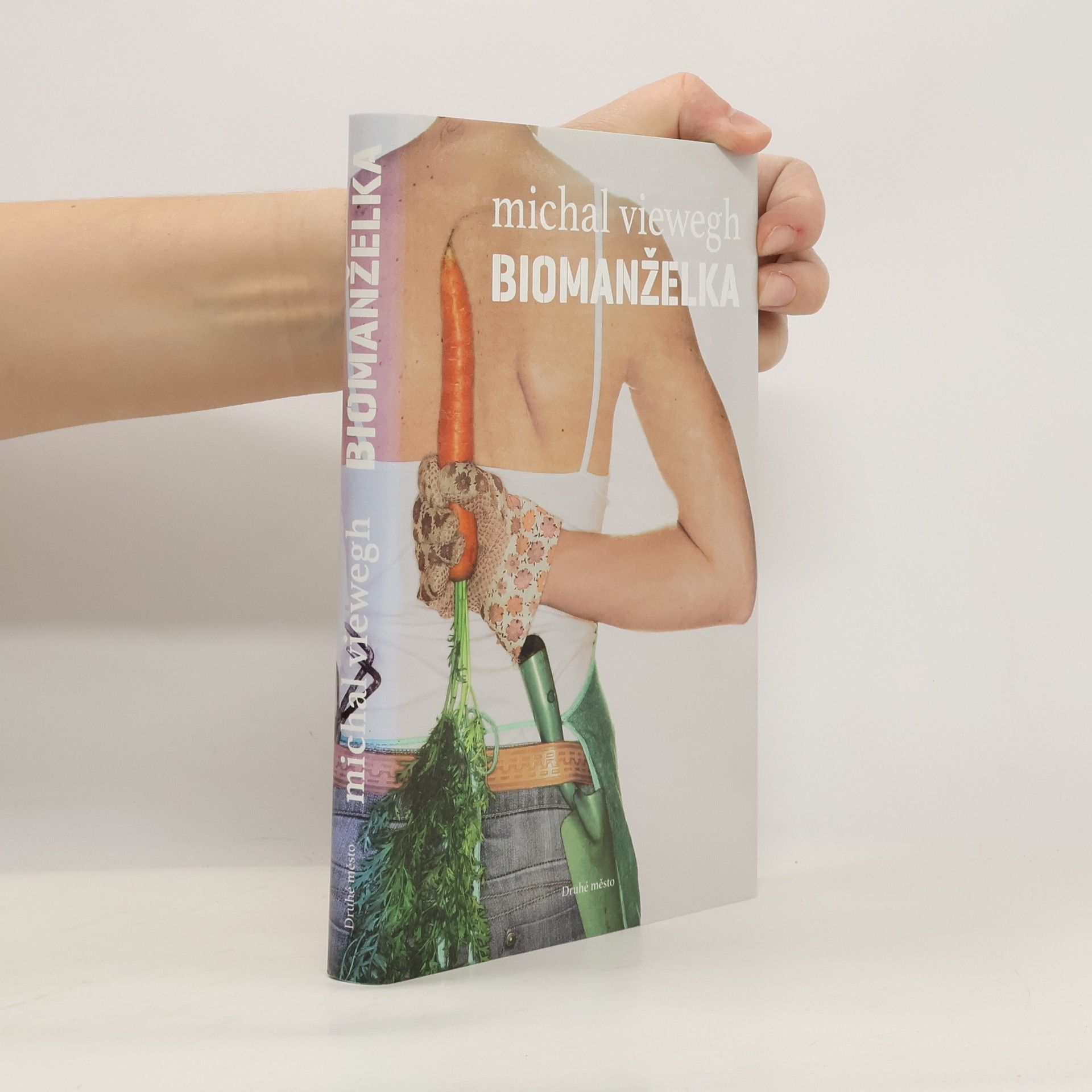 Michal Viewegh Biomanželka