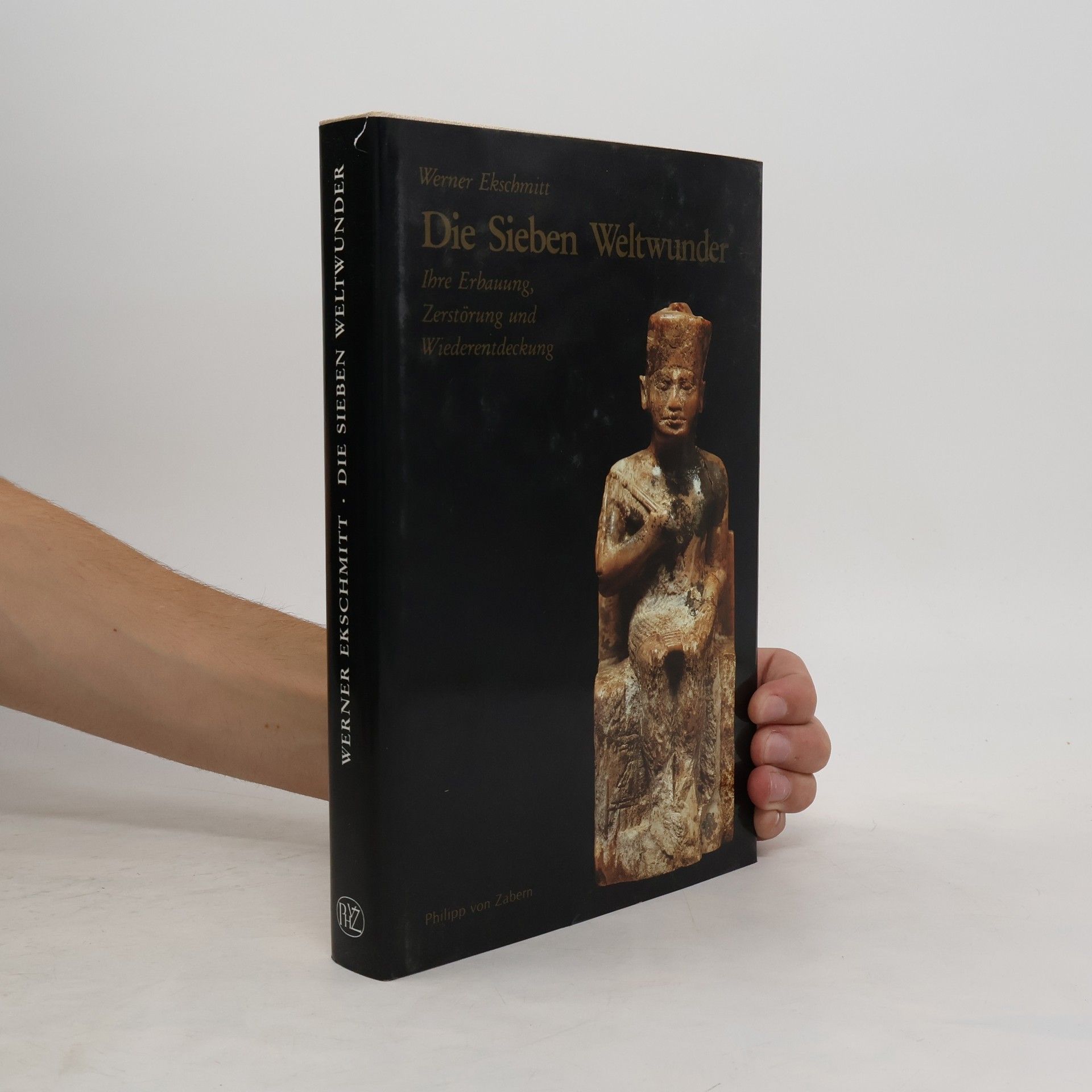 Werner Ekschmitt Die sieben Weltwunder