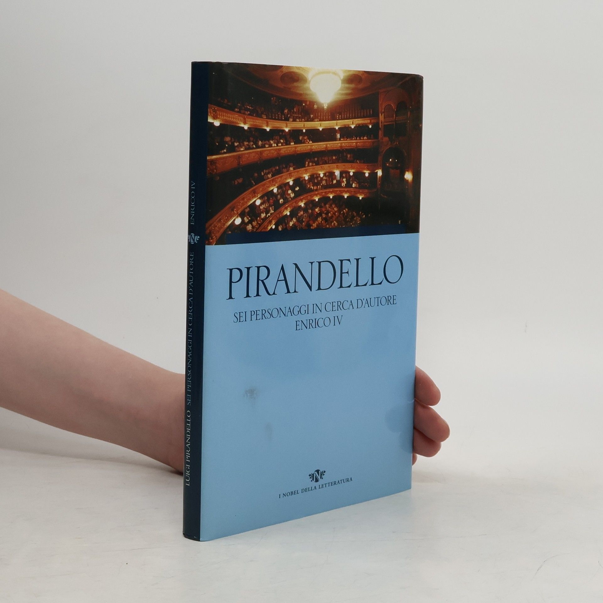 Luigi Pirandello Sei personaggi in cerca d'autore