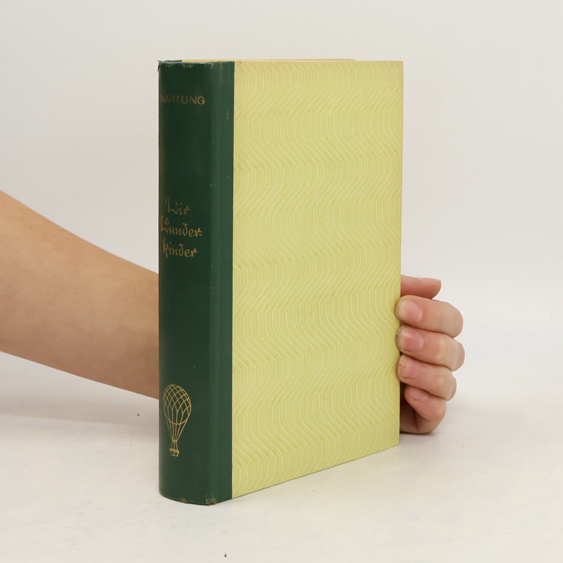 Hugo Hartung Wir Wunderkinder