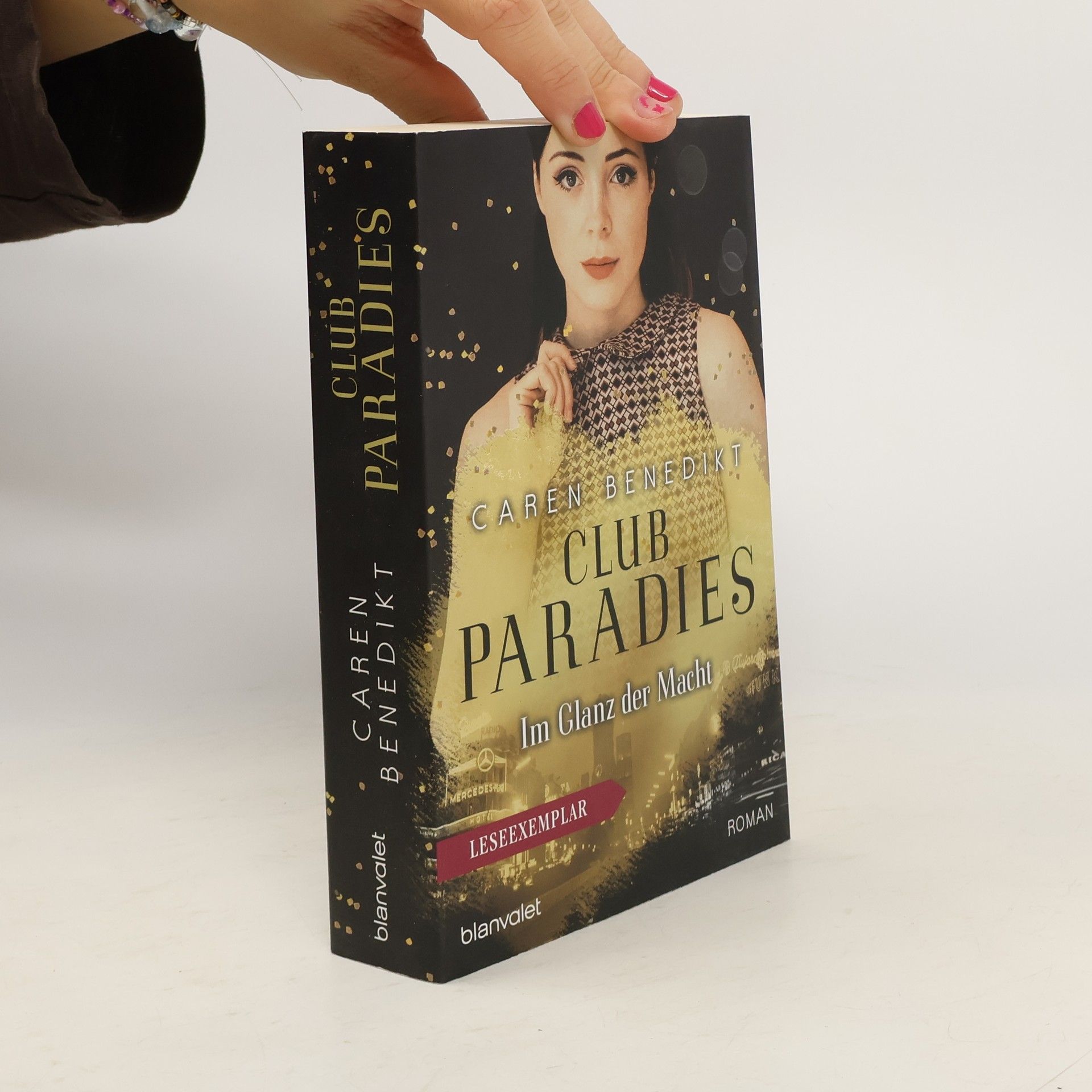 Caren Benedikt Club Paradies. Im Glanz der Macht