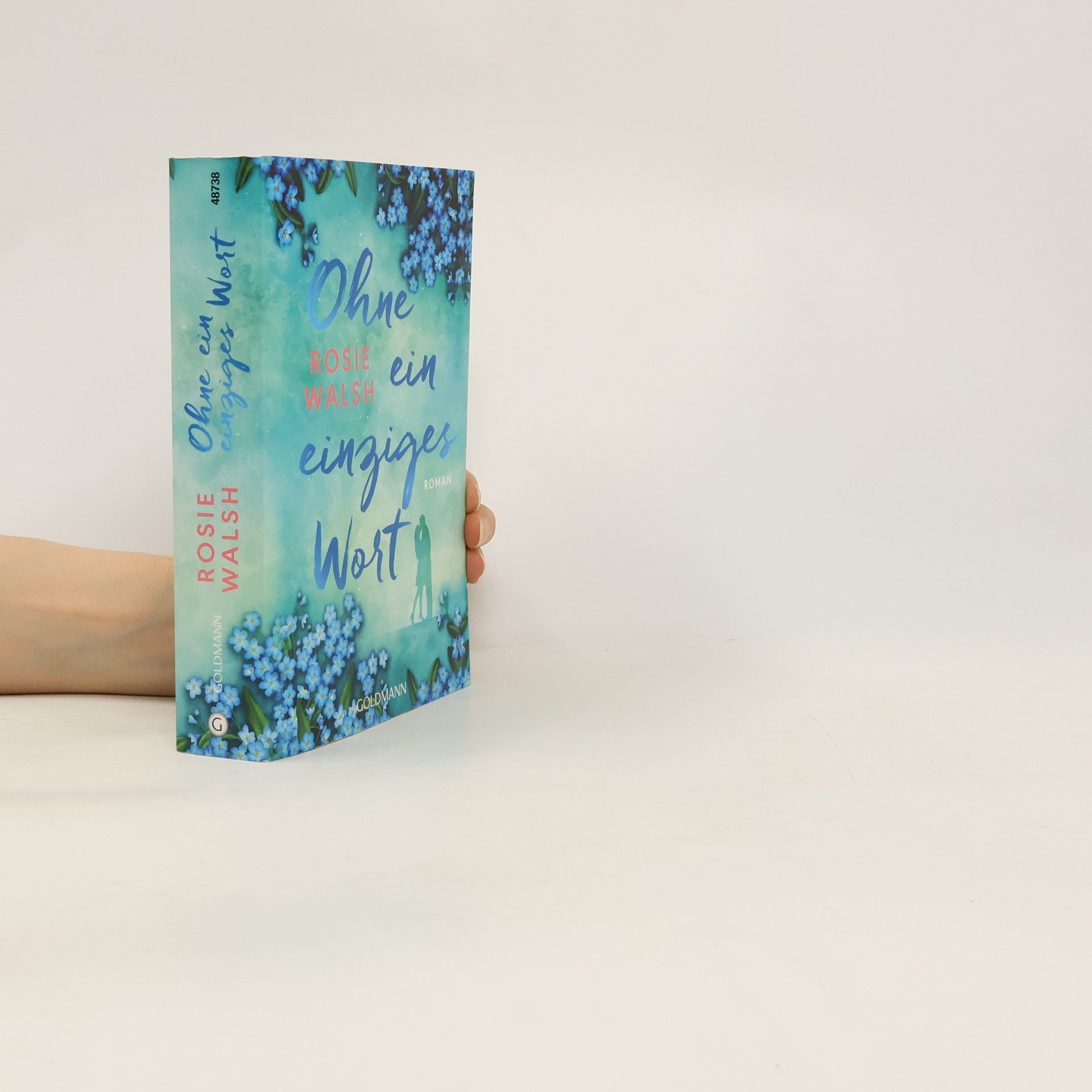 Rosie Walsh Ohne ein einziges Wort