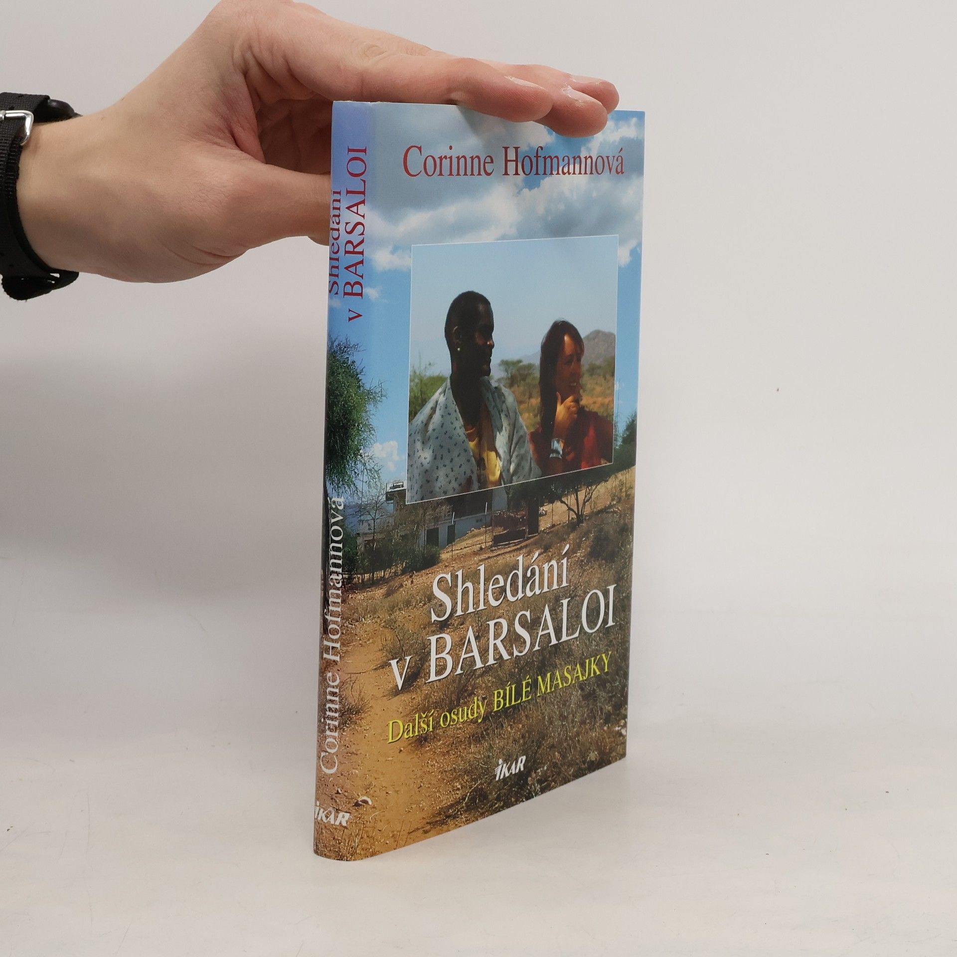 Corinne Hofmann Shledání v Barsaloi