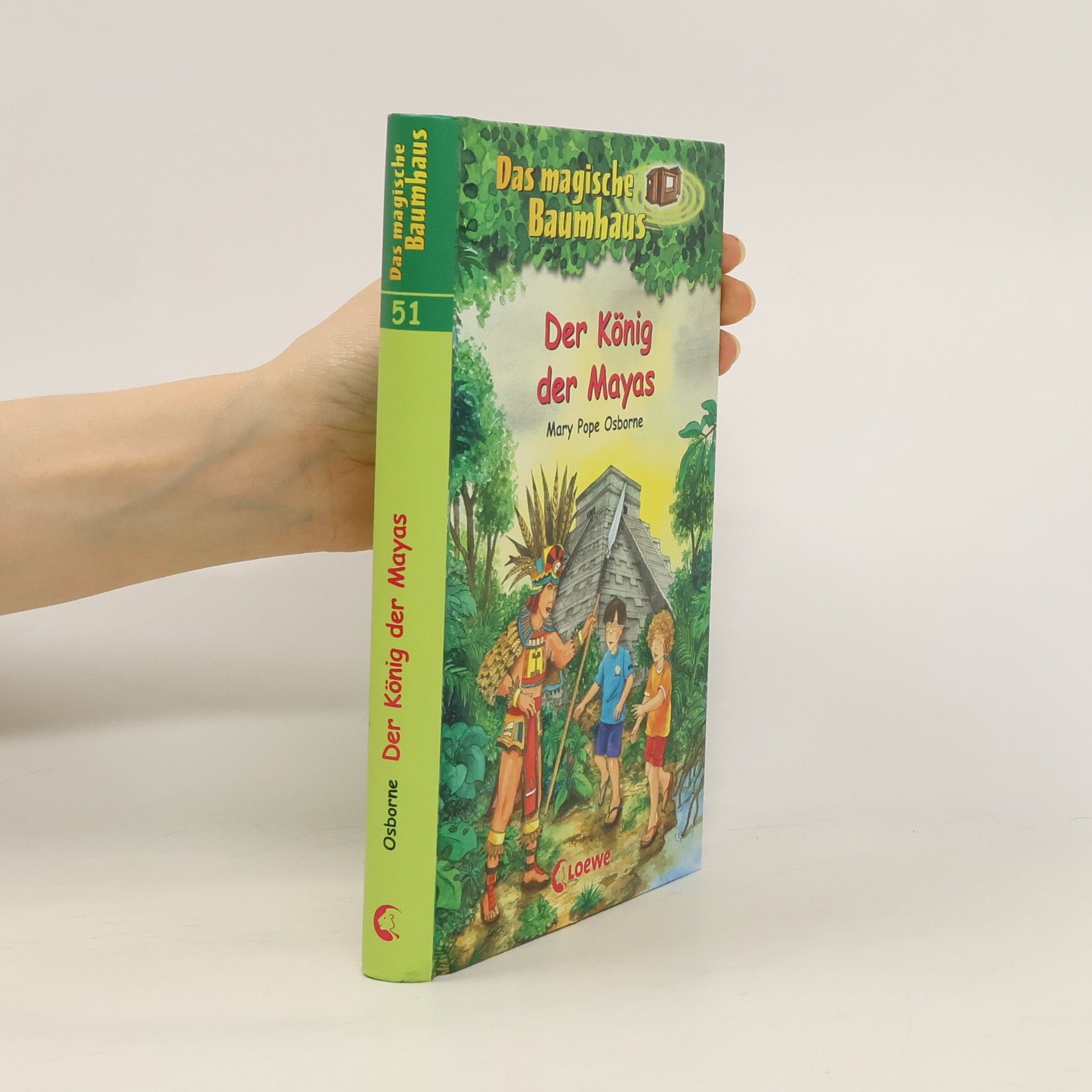 Mary Pope Osborne Der König der Mayas