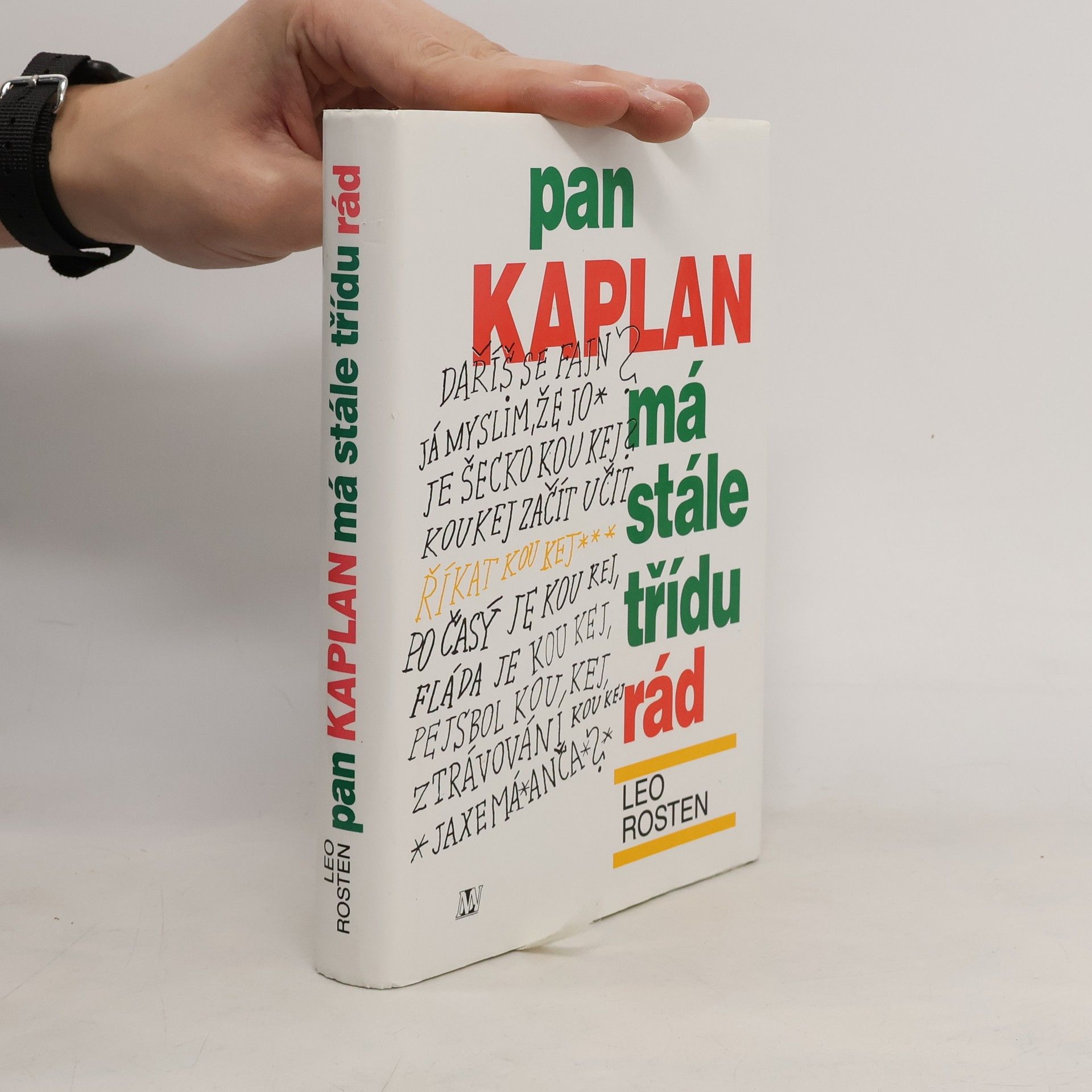 Leo Rosten Pan Kaplan má stále třídu rád