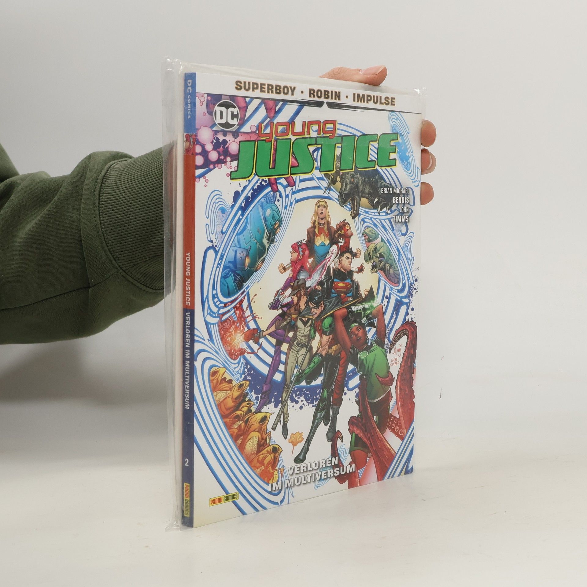 Brian Michael Bendis Young Justice 2. Lost in the Multiverse