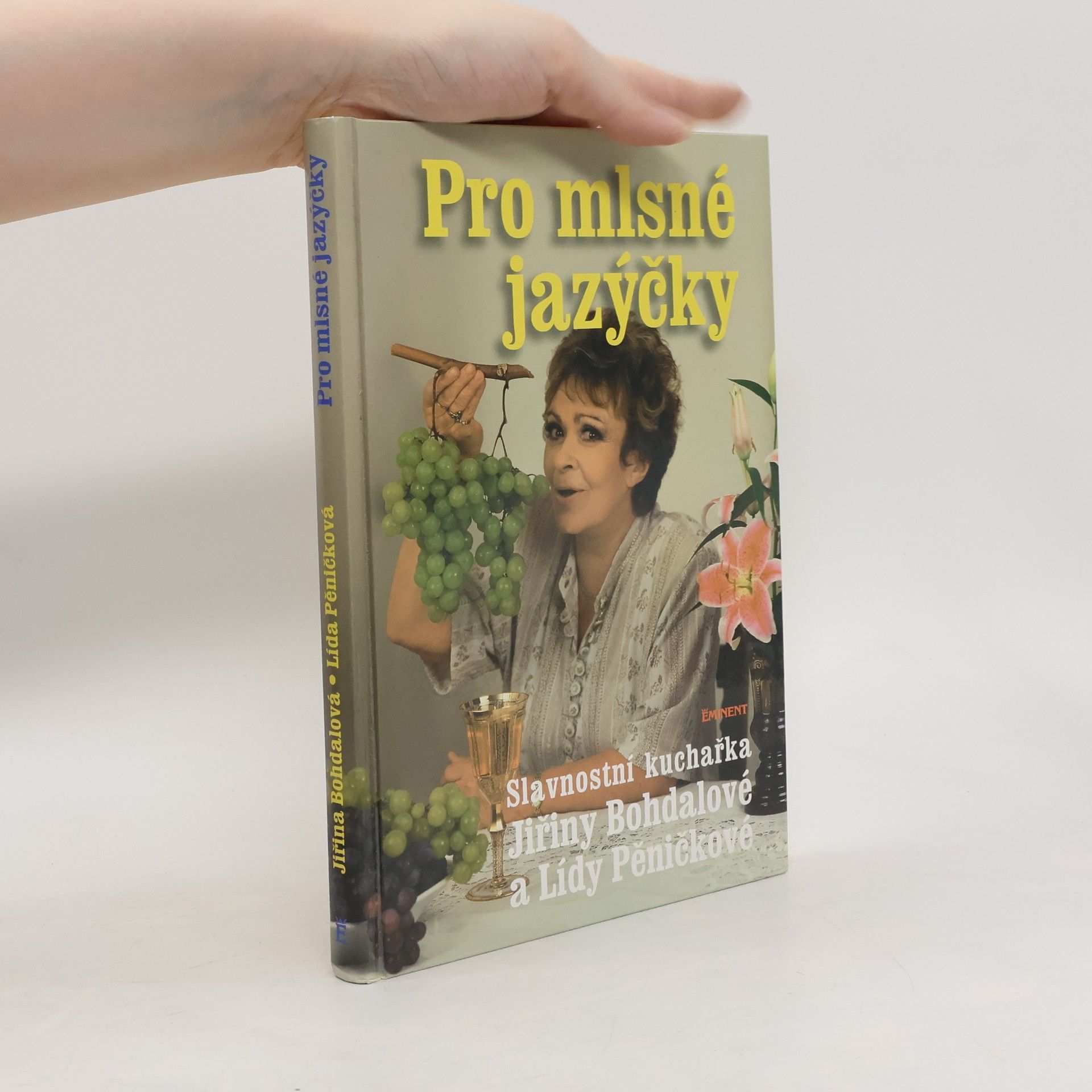 Vladimír Komárek Pro mlsné jazýčky : slavnostní kuchařka Jiřiny Bohdalové a Lídy Pěničkové