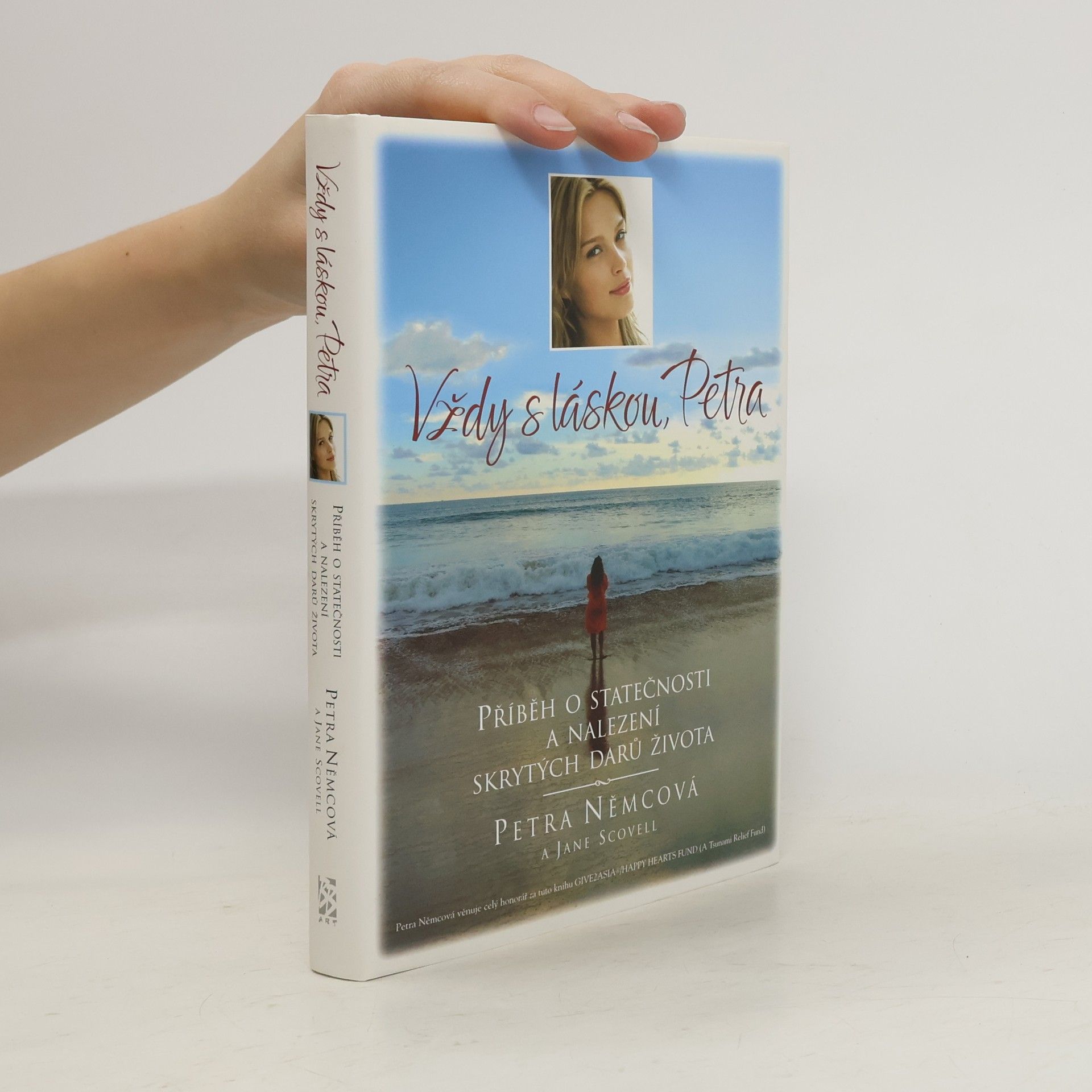 Petra Němcová Vždy s láskou, Petra. Příběh o statečnosti a nalezení skrytých darů života