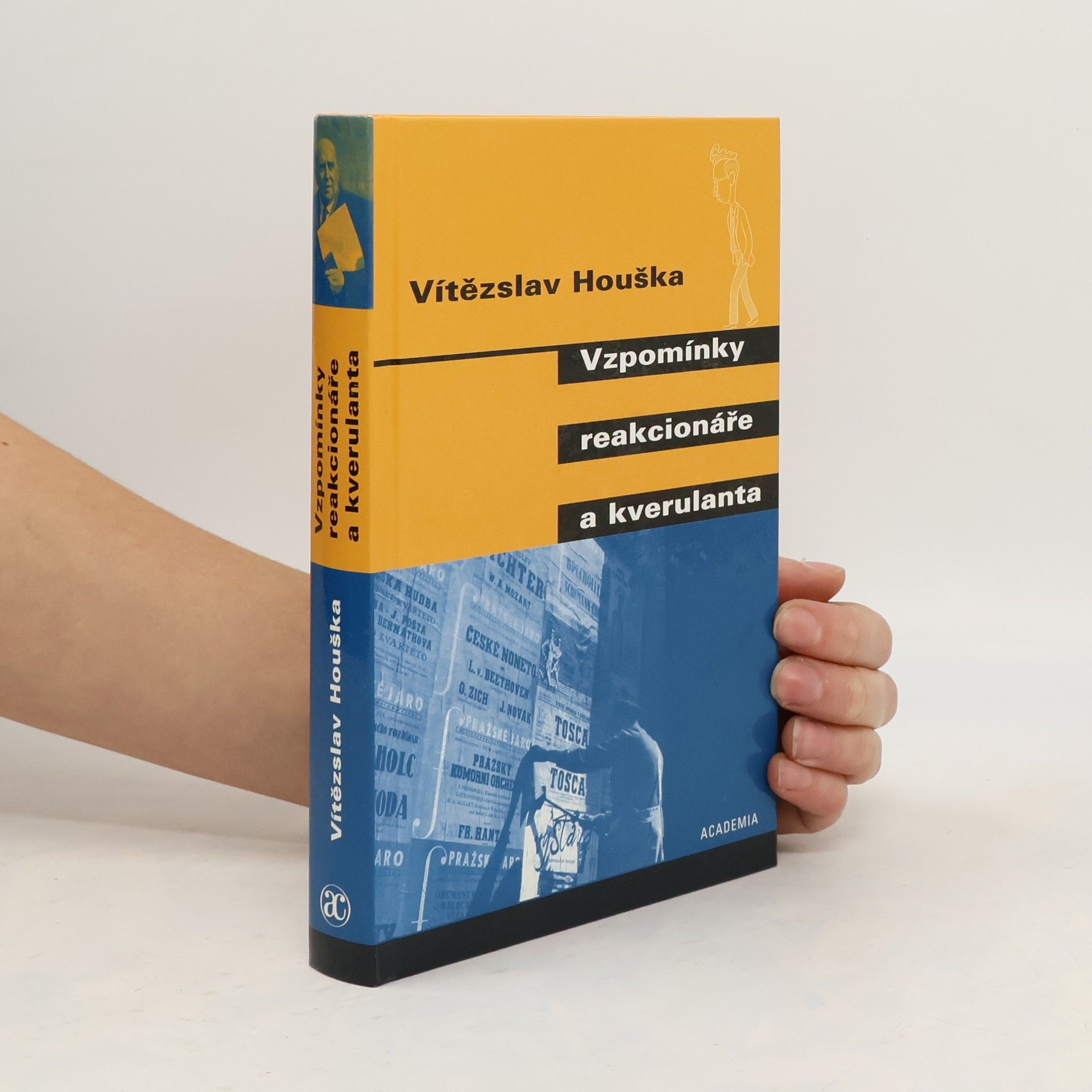 Vítězslav Houška Vzpomínky reakcionáře a kverulanta