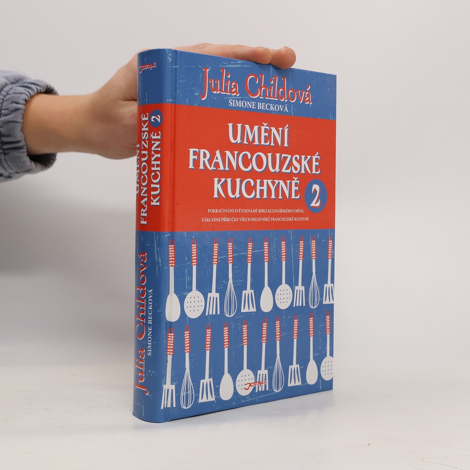 Julia Child Umění francouzské kuchyně 2