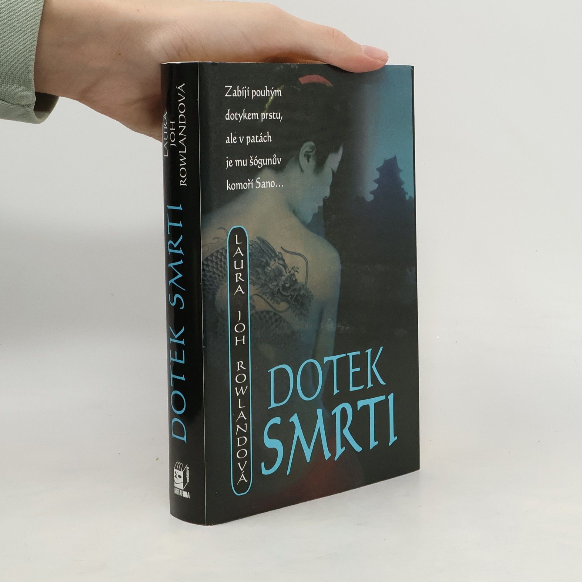 Laura Joh Rowlandová Dotek smrti