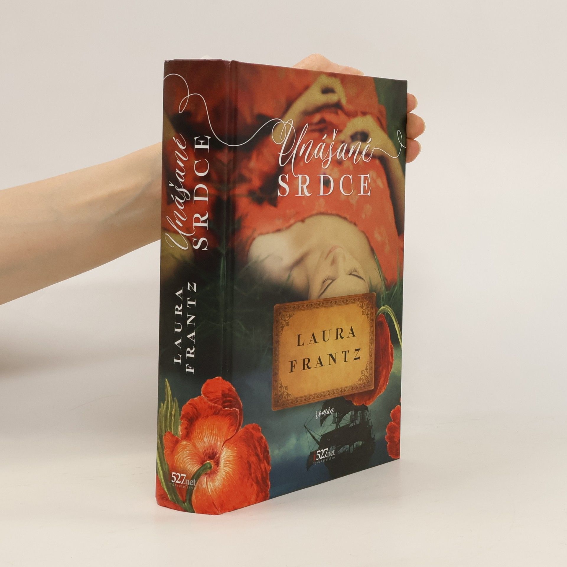 Laura Frantz Unášané srdce