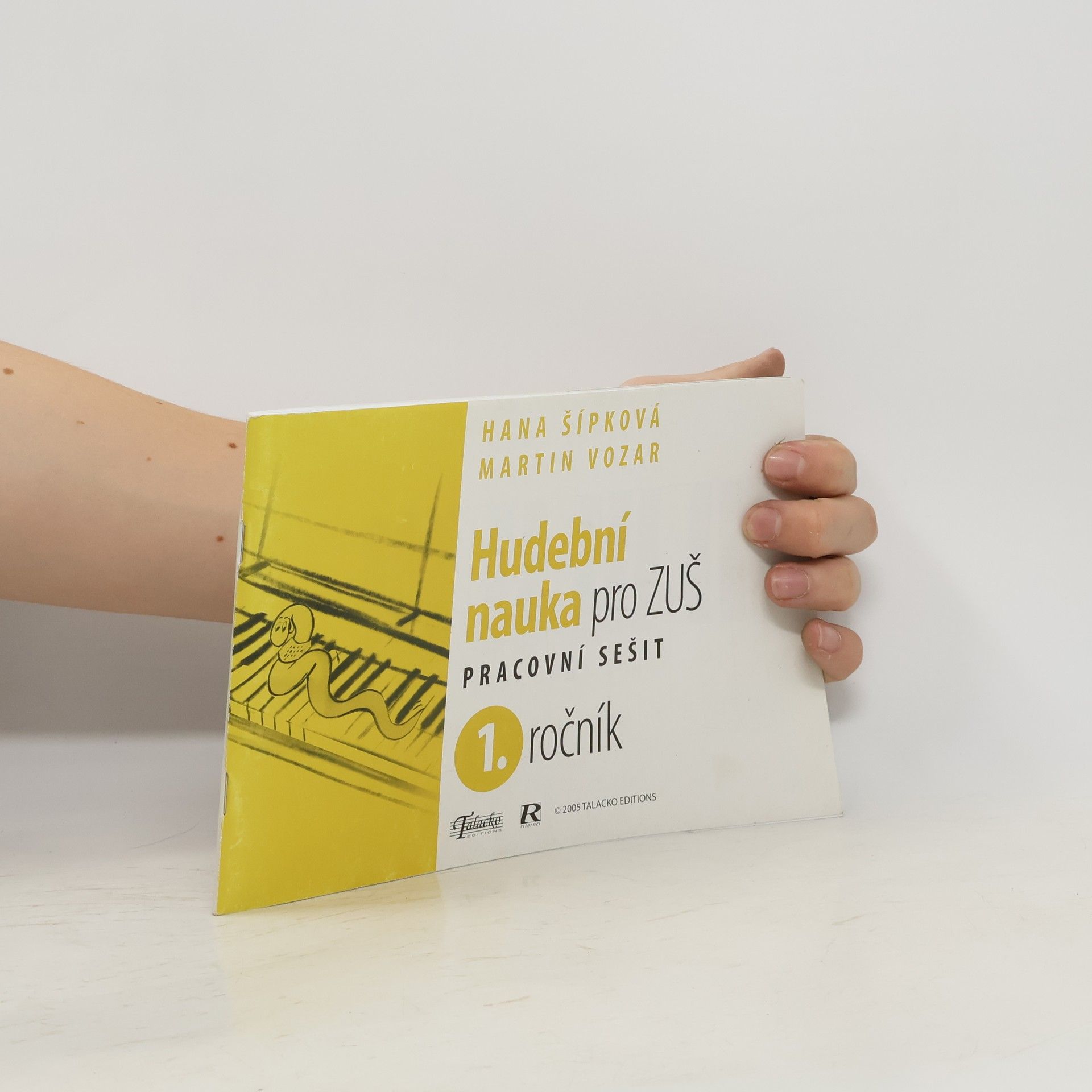 Hana Šípková Hudební nauka pro ZUŠ. 1. ročník : pracovní sešit