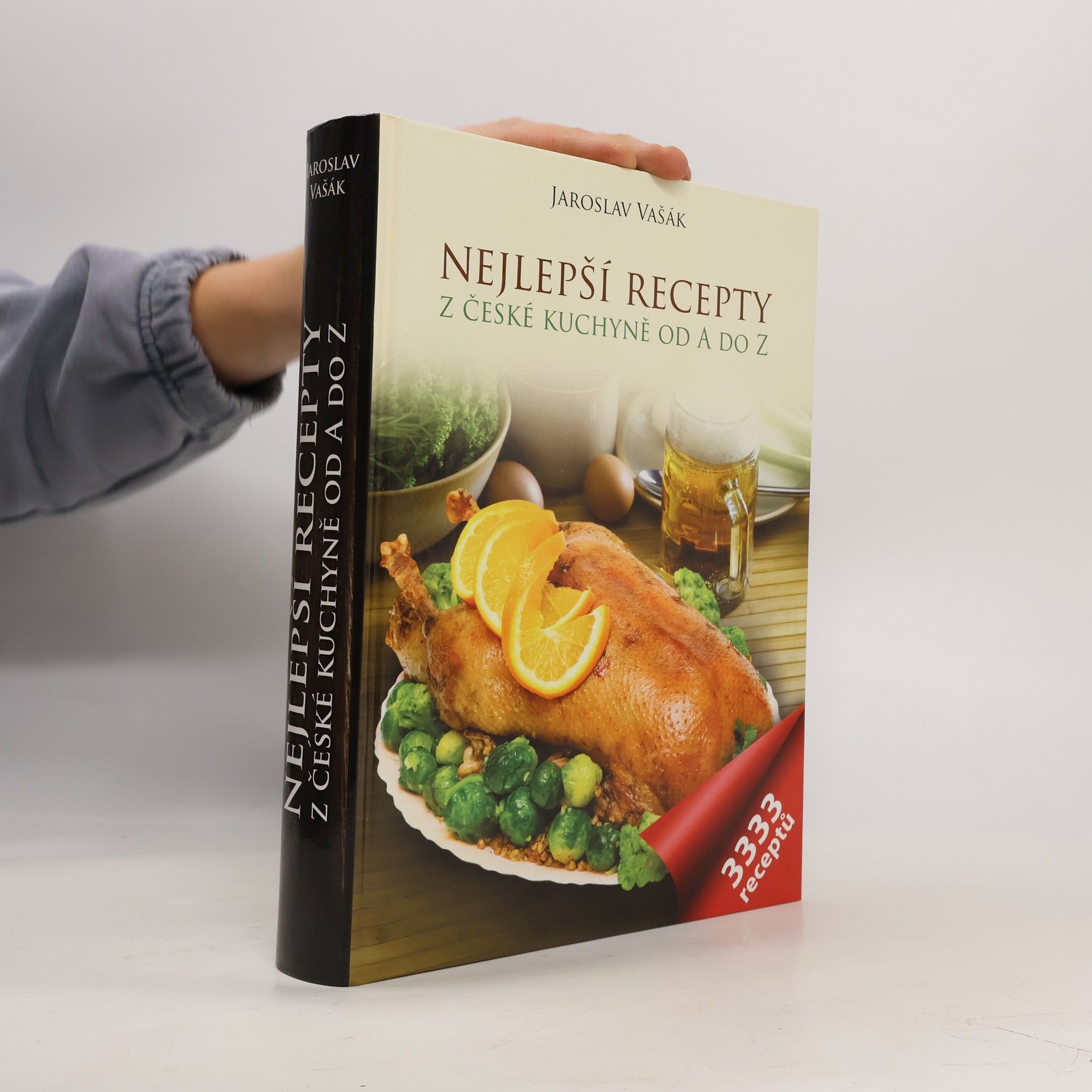 Jaroslav Vašák Nejlepší recepty: Z české kuchyně od A do Z