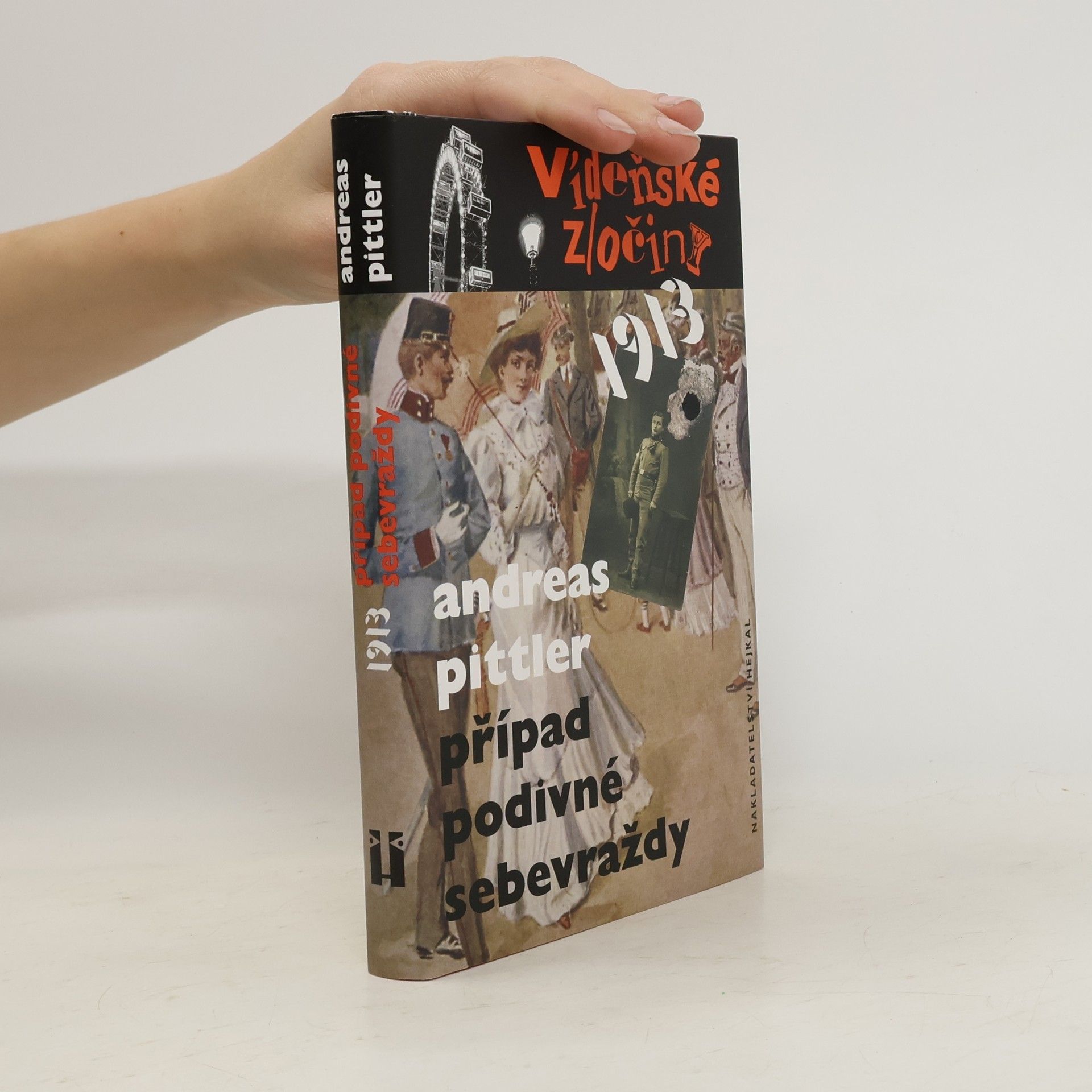 Andreas P. Pittler 1913: Případ podivné sebevraždy