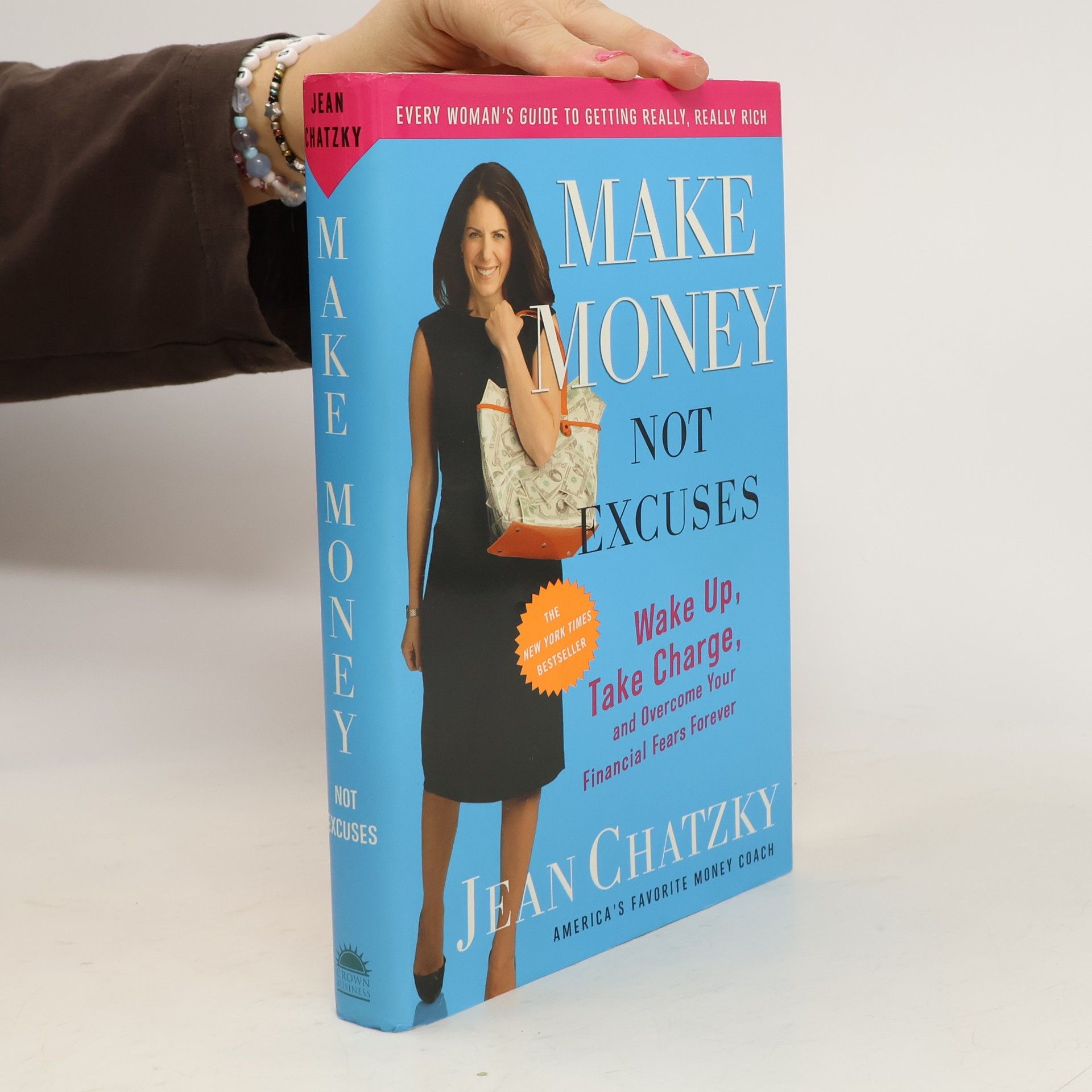 Jean Chatzky Make Money, Not Excuses