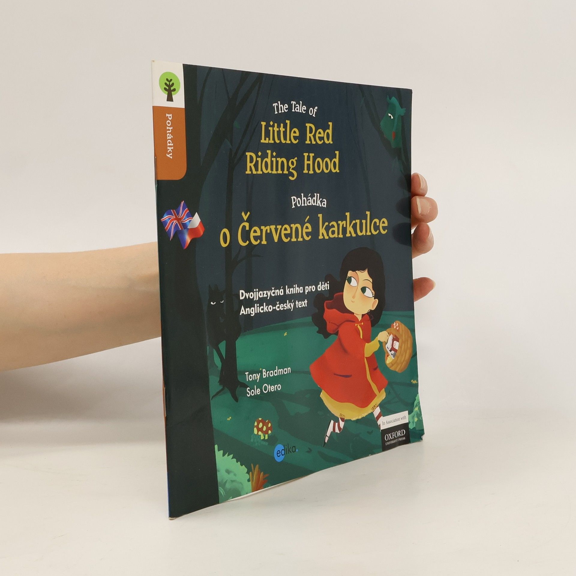 Tony Bradman The tale of Little Red Riding Hood = Pohádka o Červené karkulce
