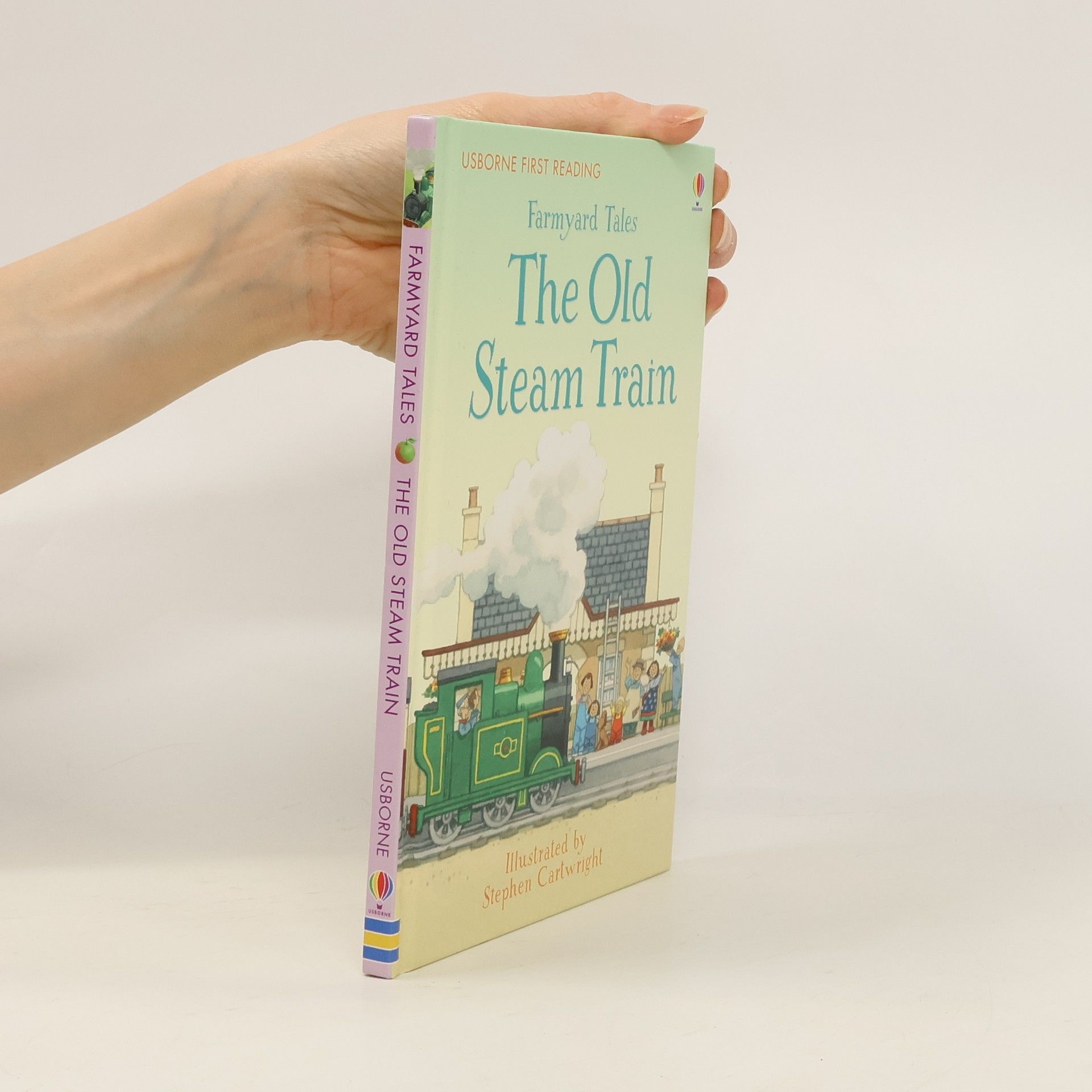Heather Amery Farmyard Tales: The Old Steam Train