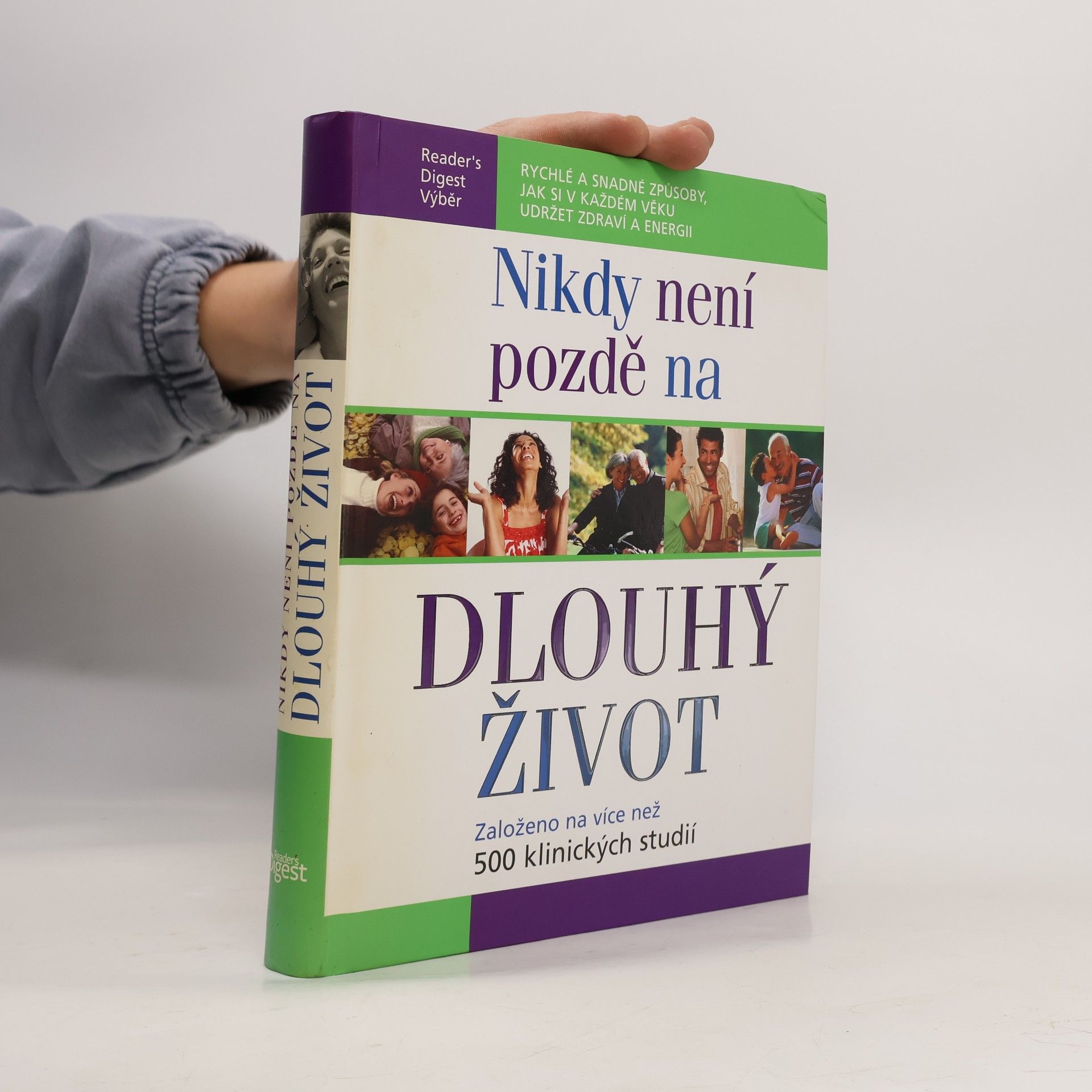 Kolektiv autorů Nikdy není pozdě na dlouhý život